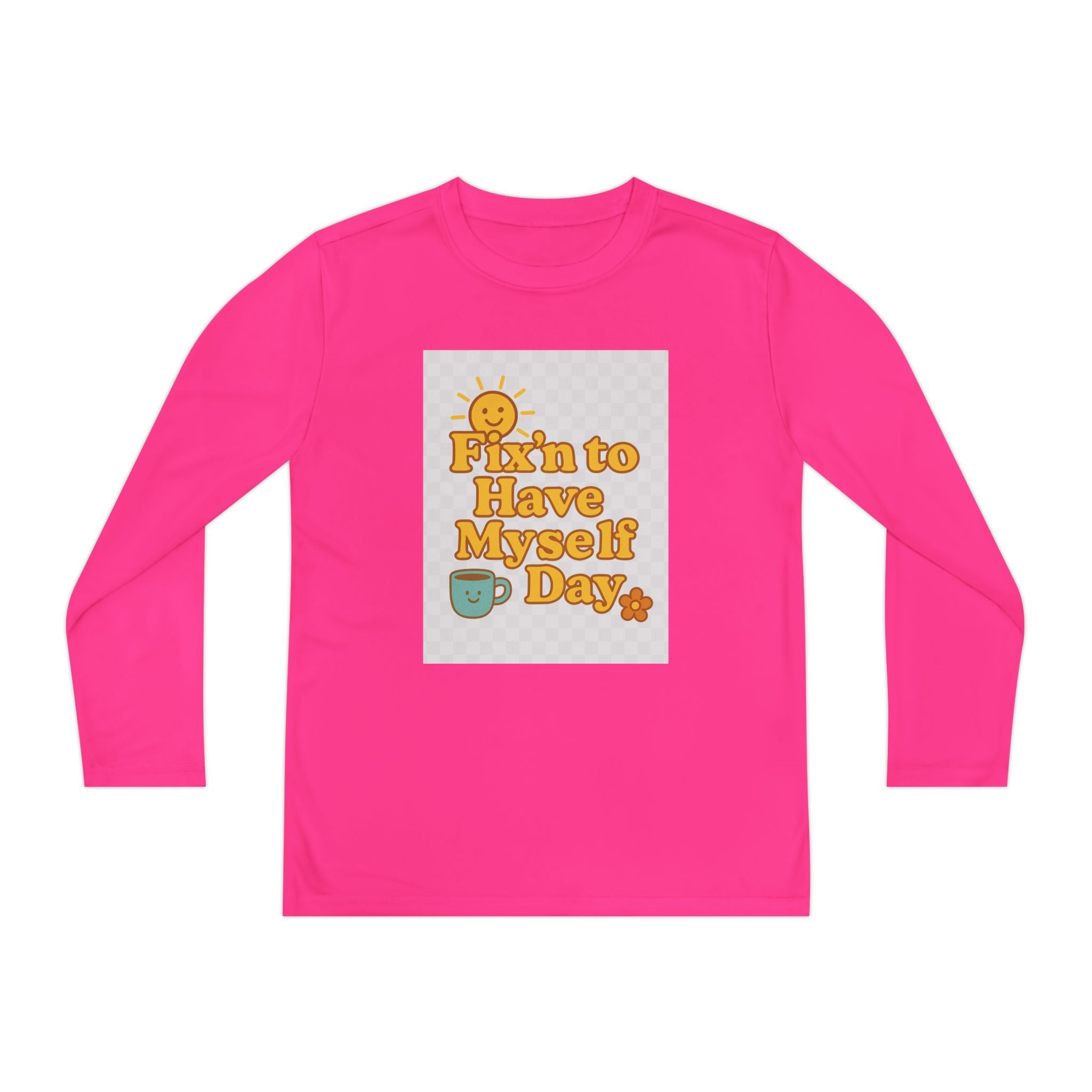 Fixin To Have Myself A Day Youth Long Sleeve Competitor Tee