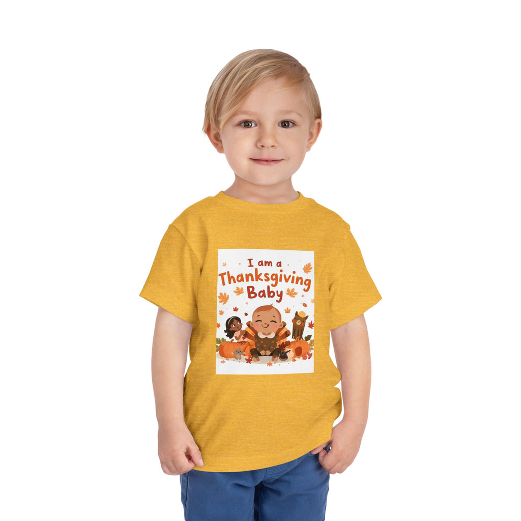 I Am A Thanksgiving Baby Toddler Short Sleeve Tee