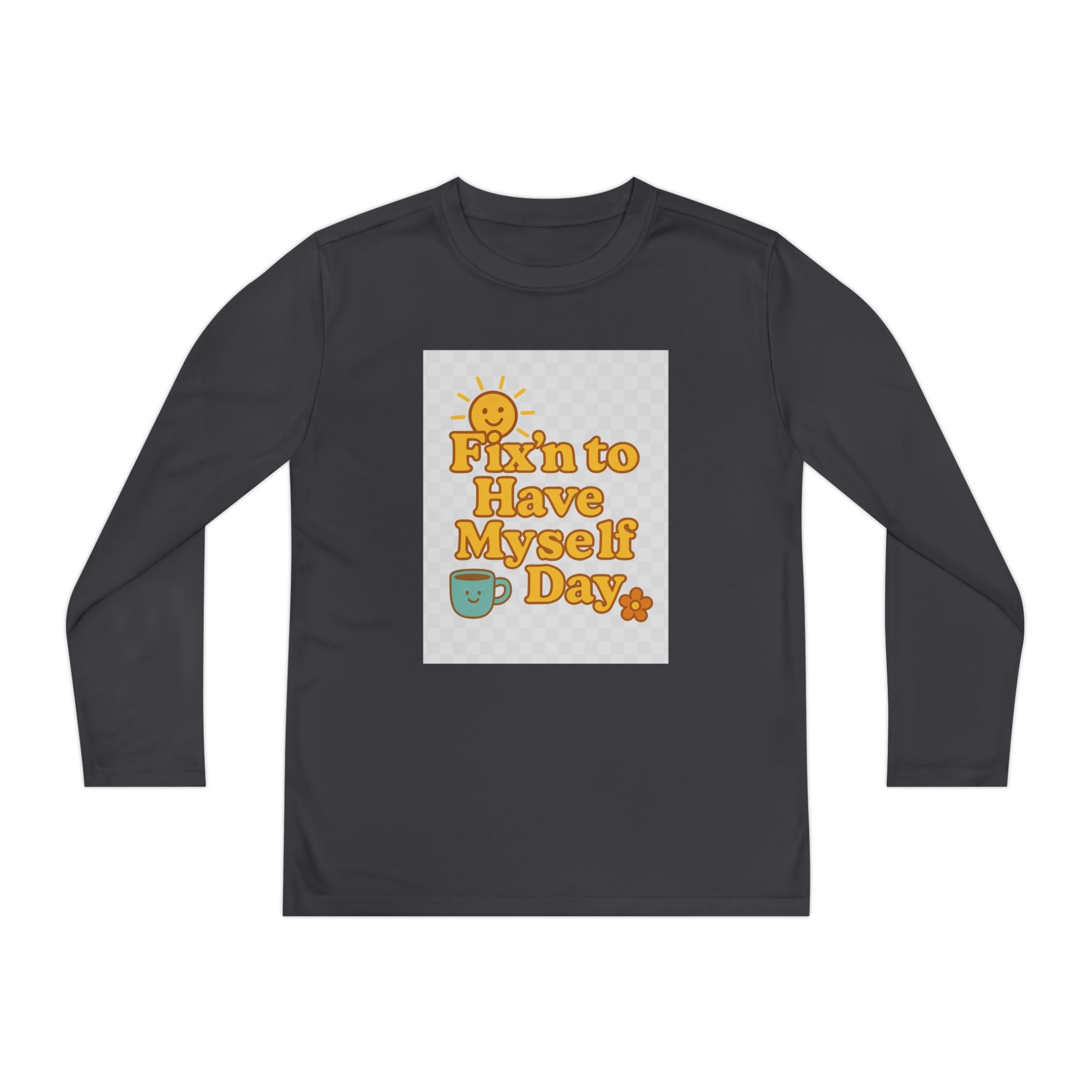Fixin To Have Myself A Day Youth Long Sleeve Competitor Tee