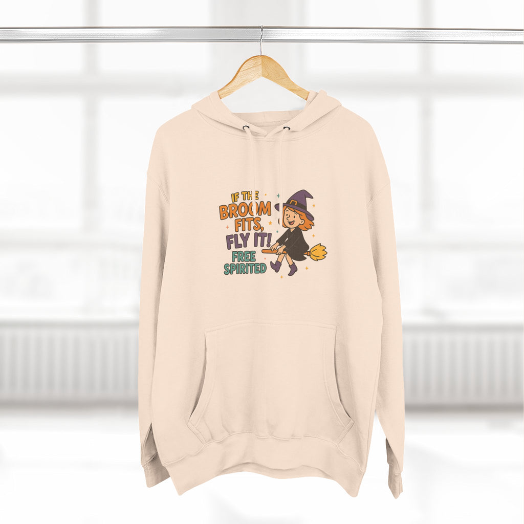 If The Broom Fits Fly It Three-Panel Fleece Hoodie