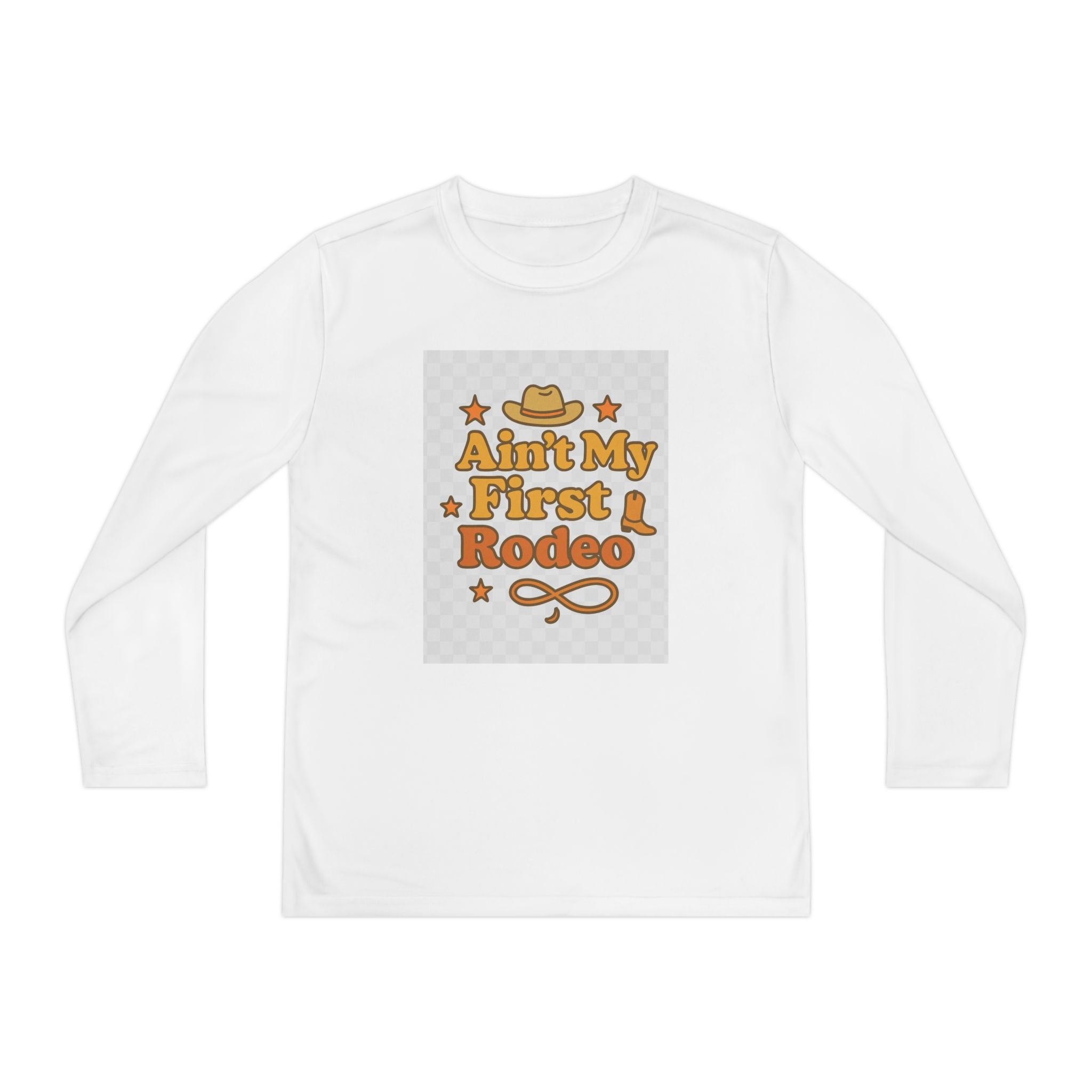 Ain't My First Rodeo Youth Long Sleeve Competitor Tee