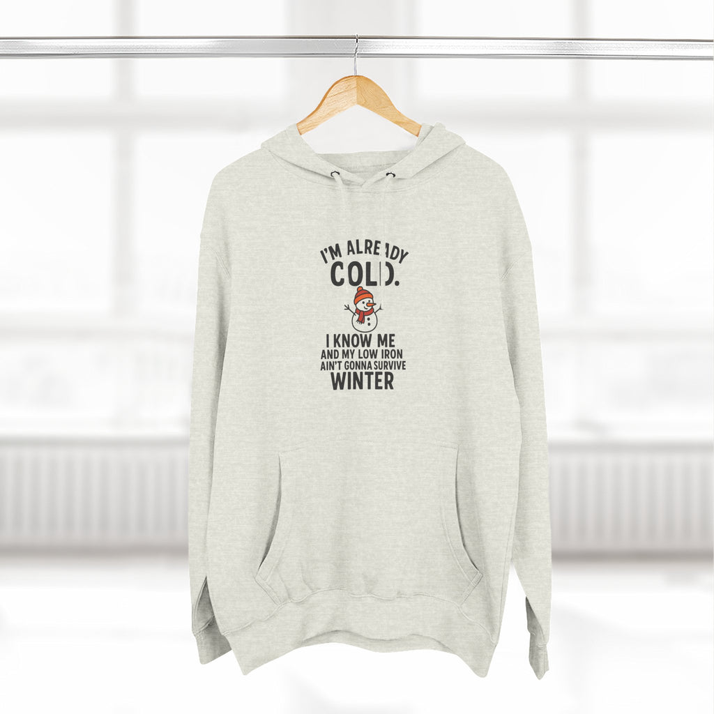 Cozy Winter Fleece Hoodie - "I'm Already Cold"