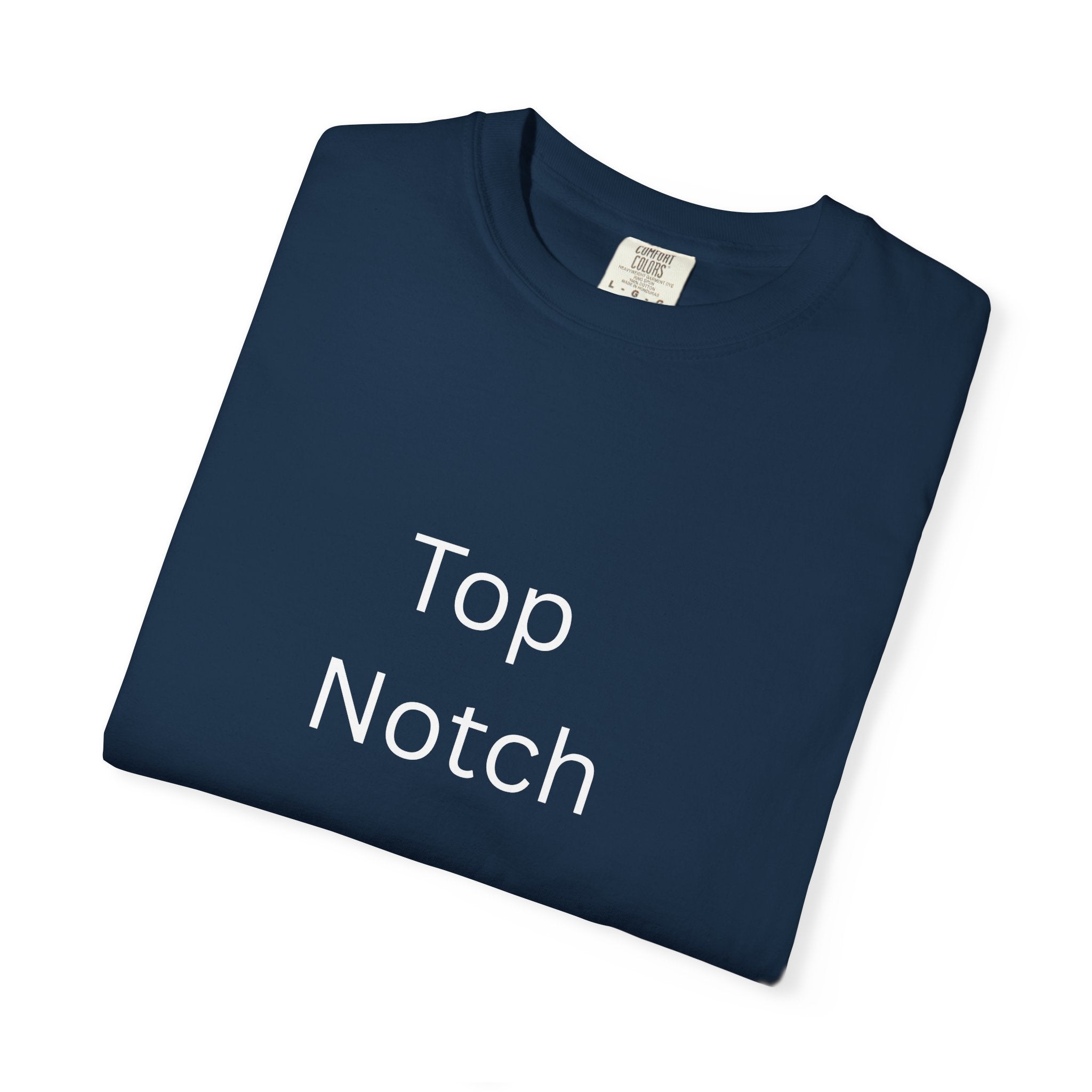 Top Notch Garment-Dyed T-Shirt - Casual Comfort, Everyday Wear, Eco-Friendly, Unisex Style, Gift for Friends