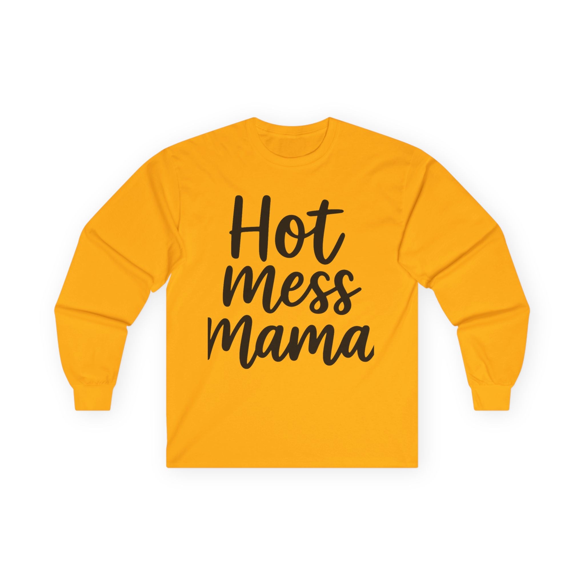Mama Mode Long Sleeve Tee — "Hot Mess Mama" Graphic Shirt for Moms | Funny Casual Mother's Day Gift