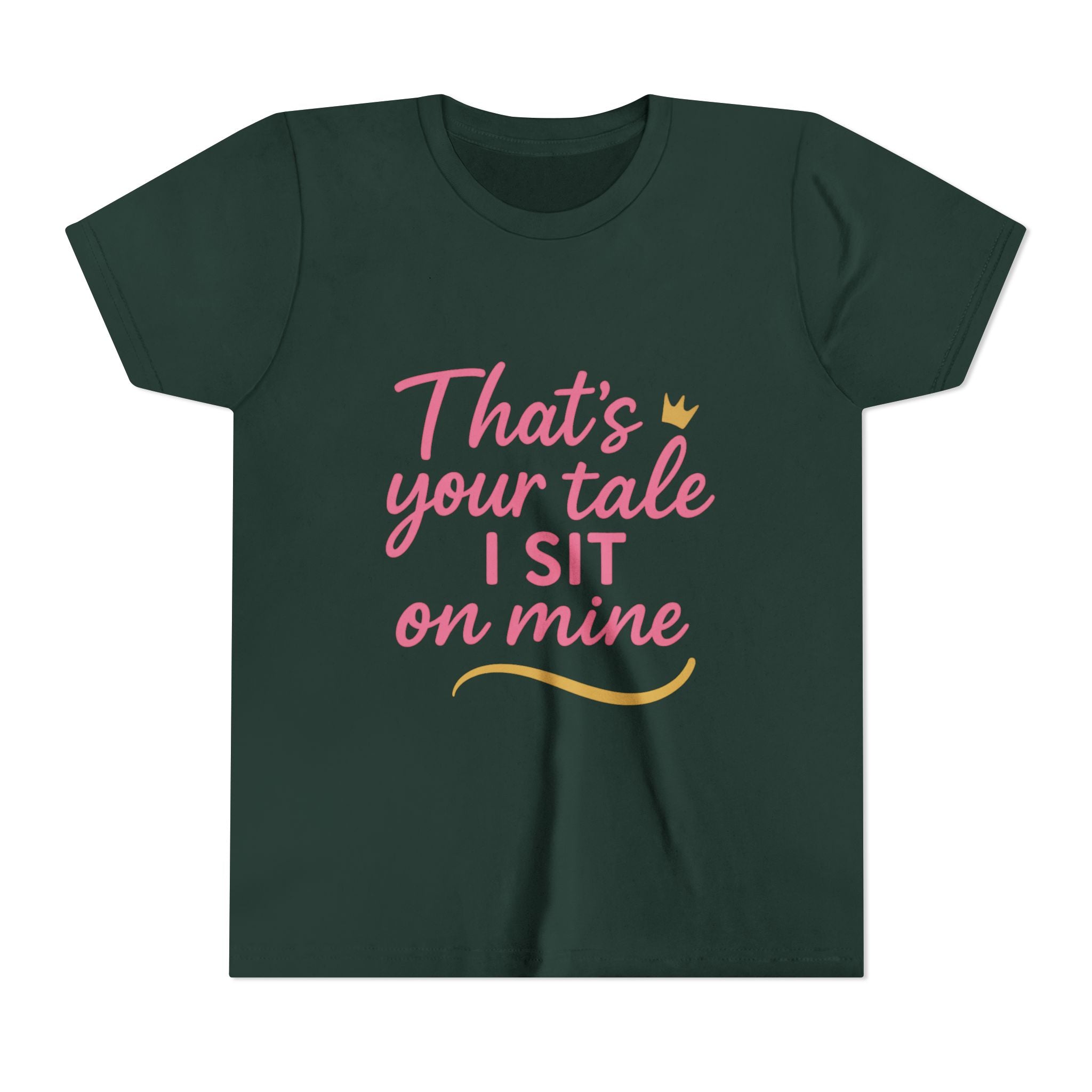 Thats Your Tale I Sit On Mine Playful Kids Tee with Quote