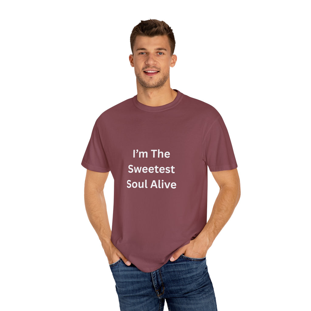 Sweetest Soul Alive Unisex T-Shirt | Cute Gift for Friends | Inspirational Tee | Casual Wear | Birthday Gift