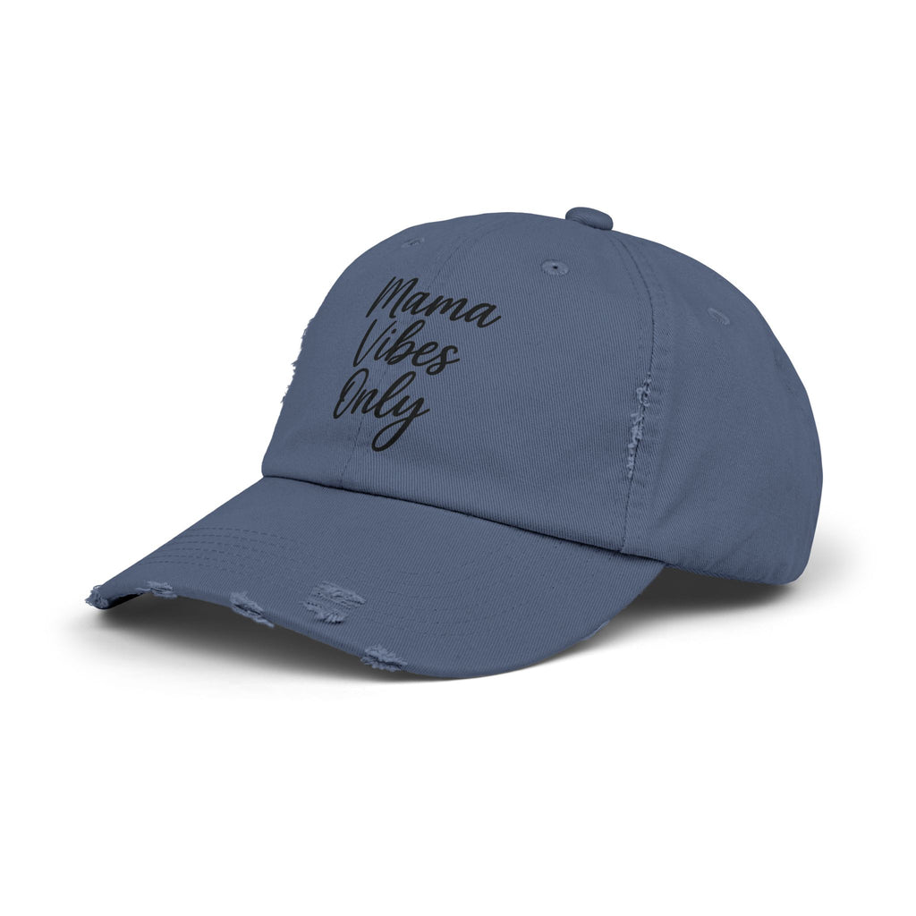 Mama Mode Mama Vibes Only Distressed Cap — Casual Mom Hat, Gift for New Moms & Mother's Day