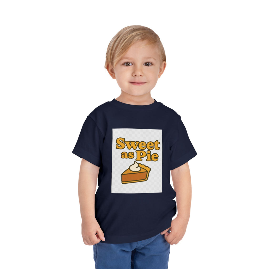 Sweet as Pie Toddler Tee - Cute Short Sleeve Shirt for Kids