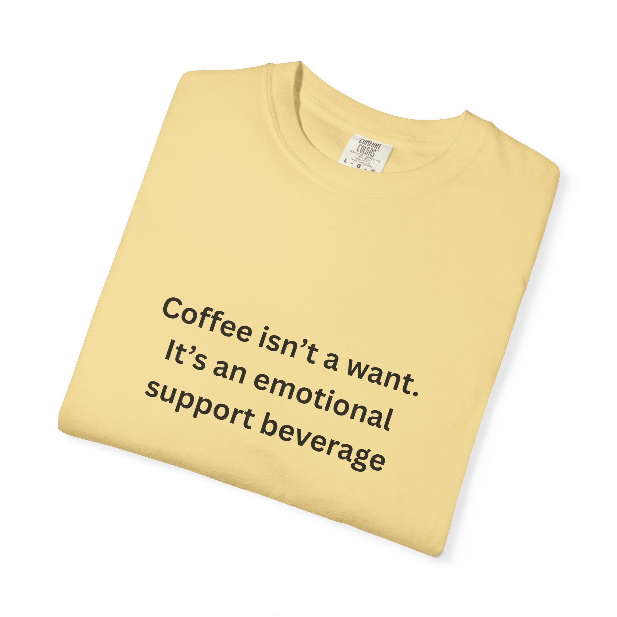 Emotional Support Coffee T-Shirt, Funny Coffee Tee, Gift for Coffee Lovers, Unisex Relaxed T-Shirt, Humor Apparel, Casual Wear