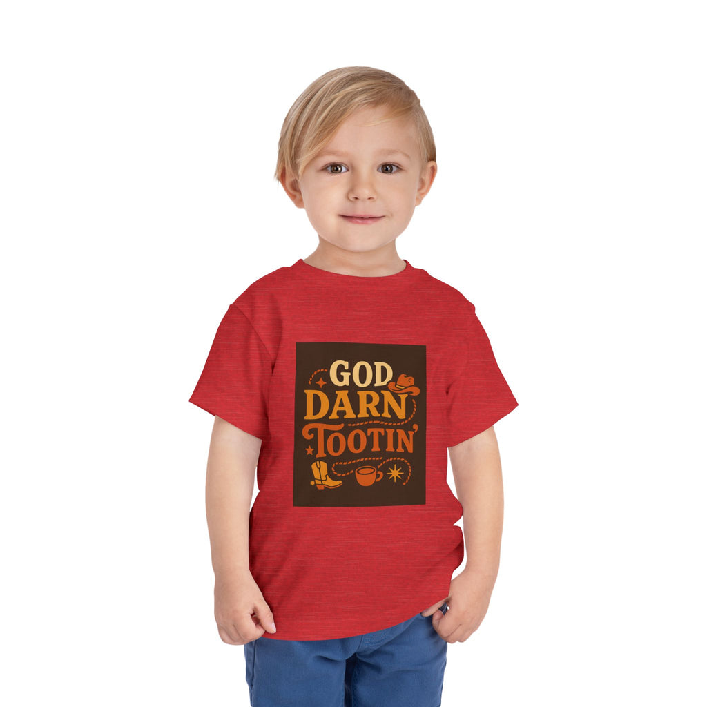 God Darn Tootin Toddler Short Sleeve Tee
