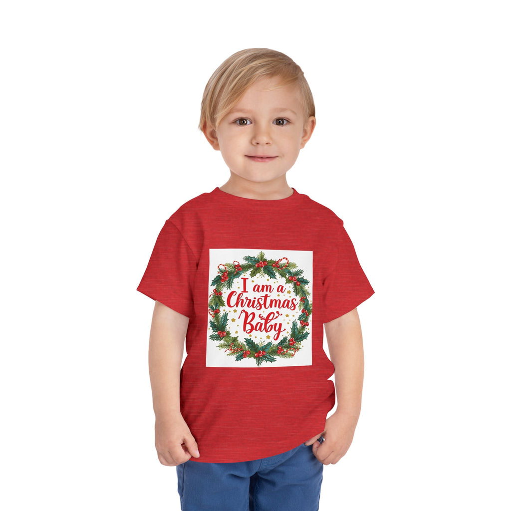 I Am A Christmas Baby Toddler Short Sleeve Tee