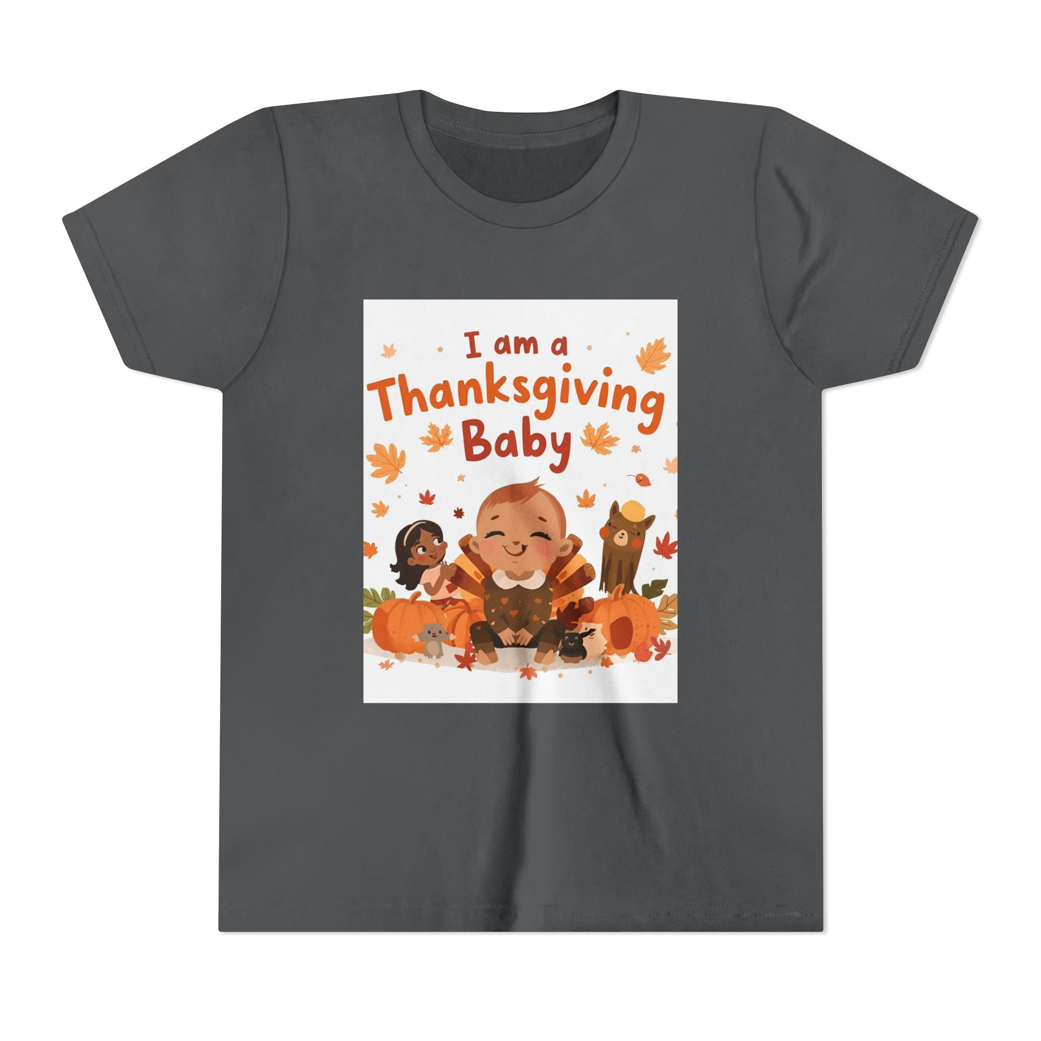 I Am A Thanksgiving Baby Youth Short Sleeve Tee