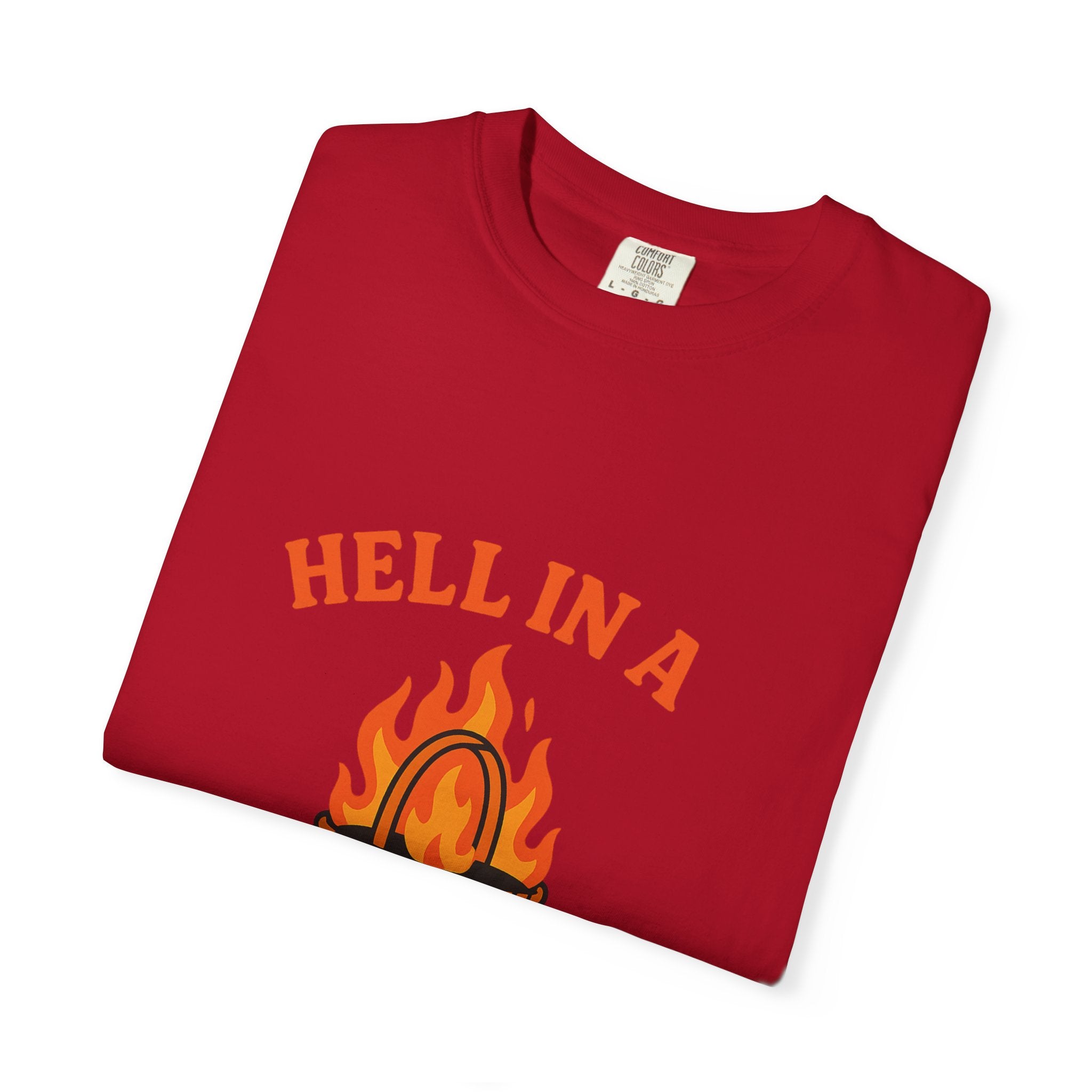 Hell In A Handbasket Funny Unisex Garment-Dyed T-shirt