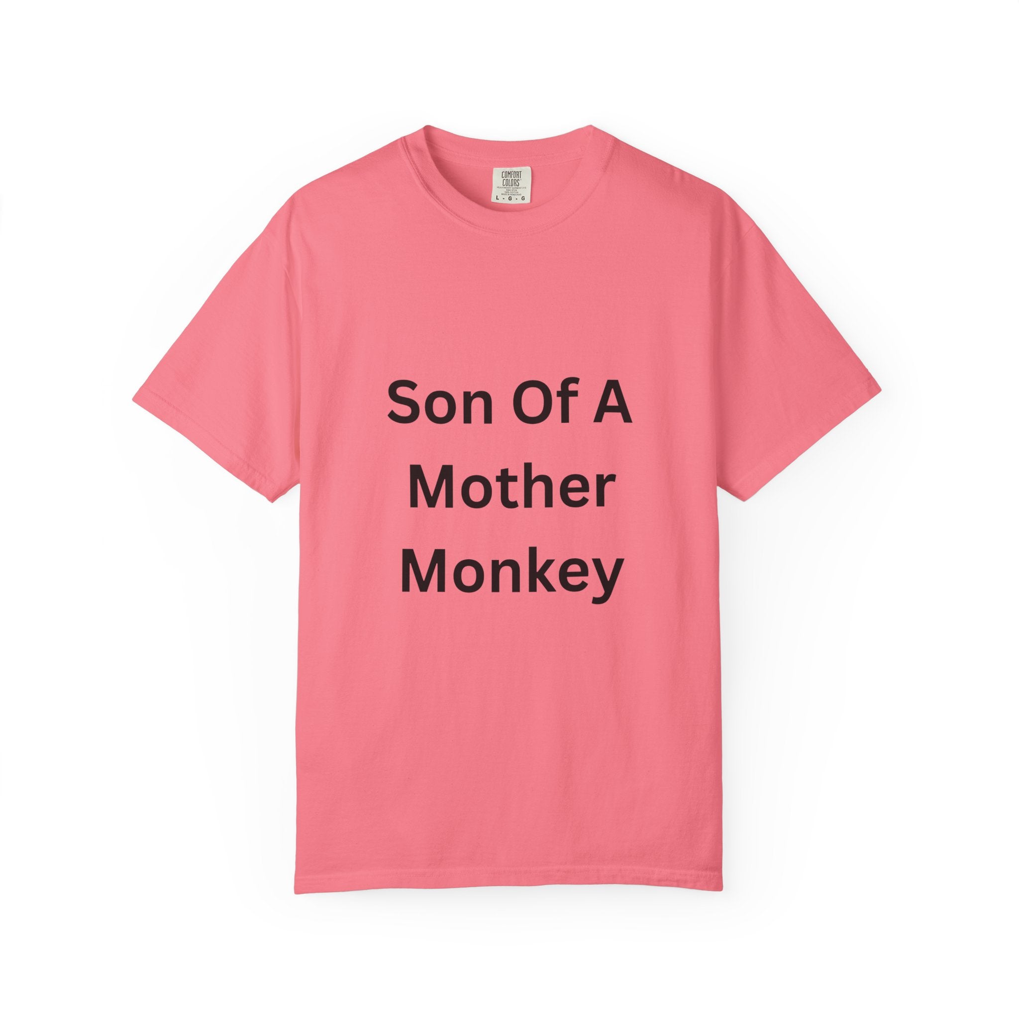 Son Of A Mother Monkey Unisex Garment-Dyed T-shirt