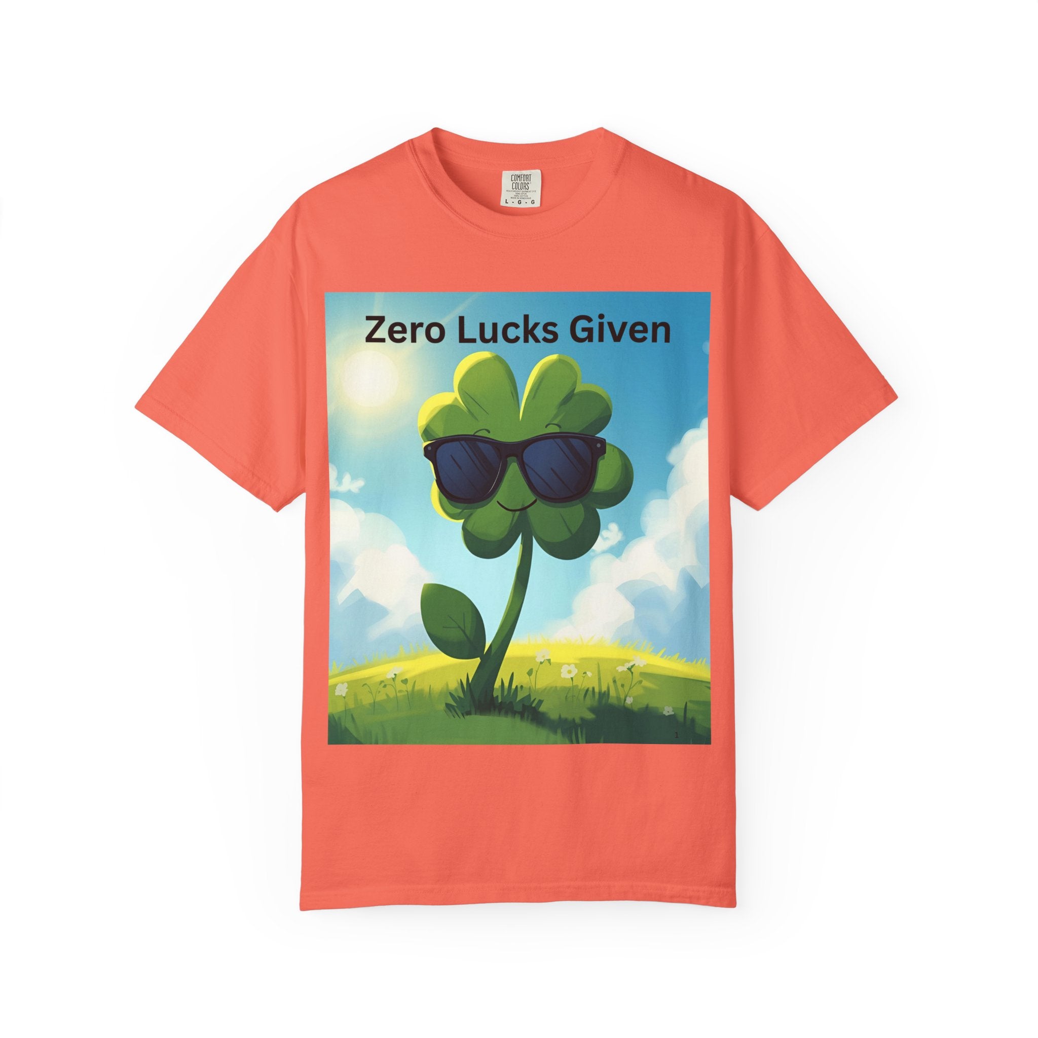 Zero Lucks Given T-Shirt, Funny Unisex Tee, Casual Wear, Gift for St. Patrick's Day, Summer Outfit, Funny Quote Shirt