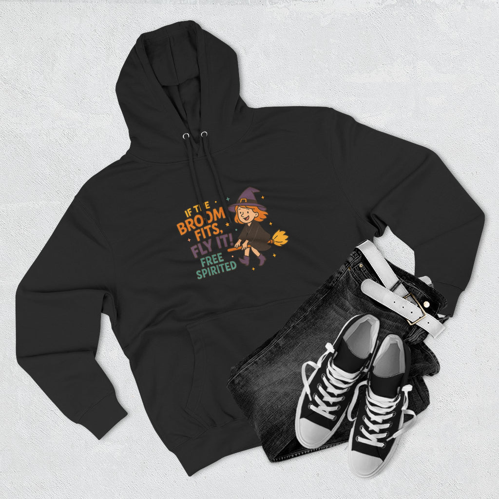 If The Broom Fits Fly It Three-Panel Fleece Hoodie