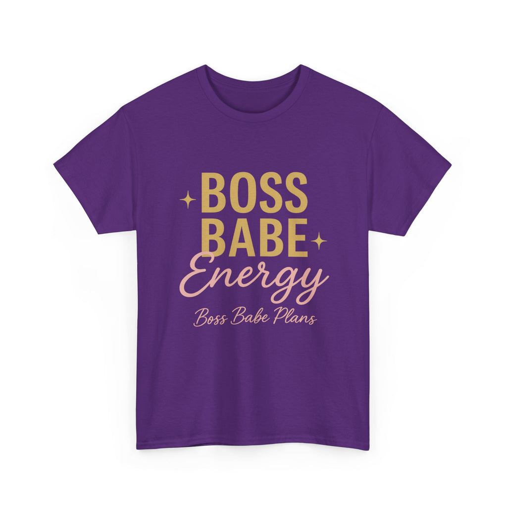 Boss Babe Plans Energy Unisex Cotton Tee