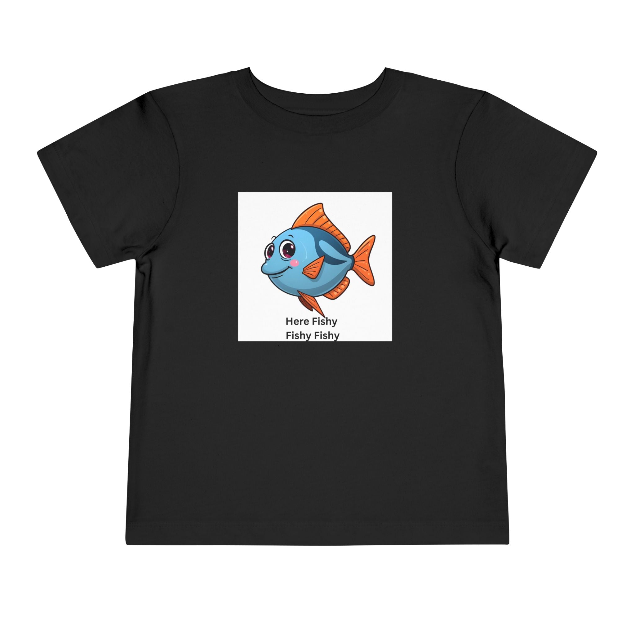Here Fishy Fishy Fishy Toddler Short Sleeve Tee