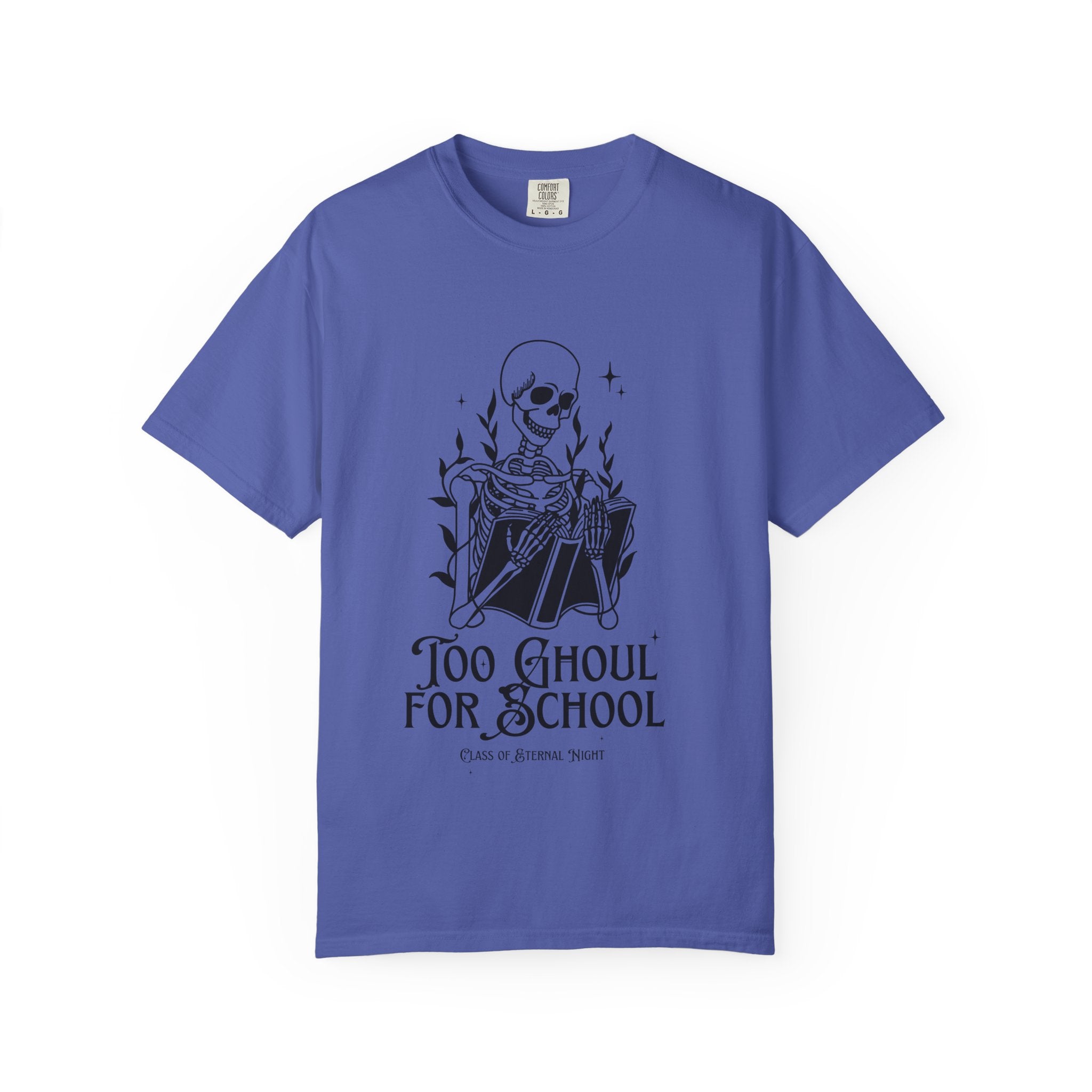 Too Ghoul for School Unisex T-shirt | Funny Halloween Tee, Spooky Gift, Graphic Shirt, Casual Wear, Ghost Humor