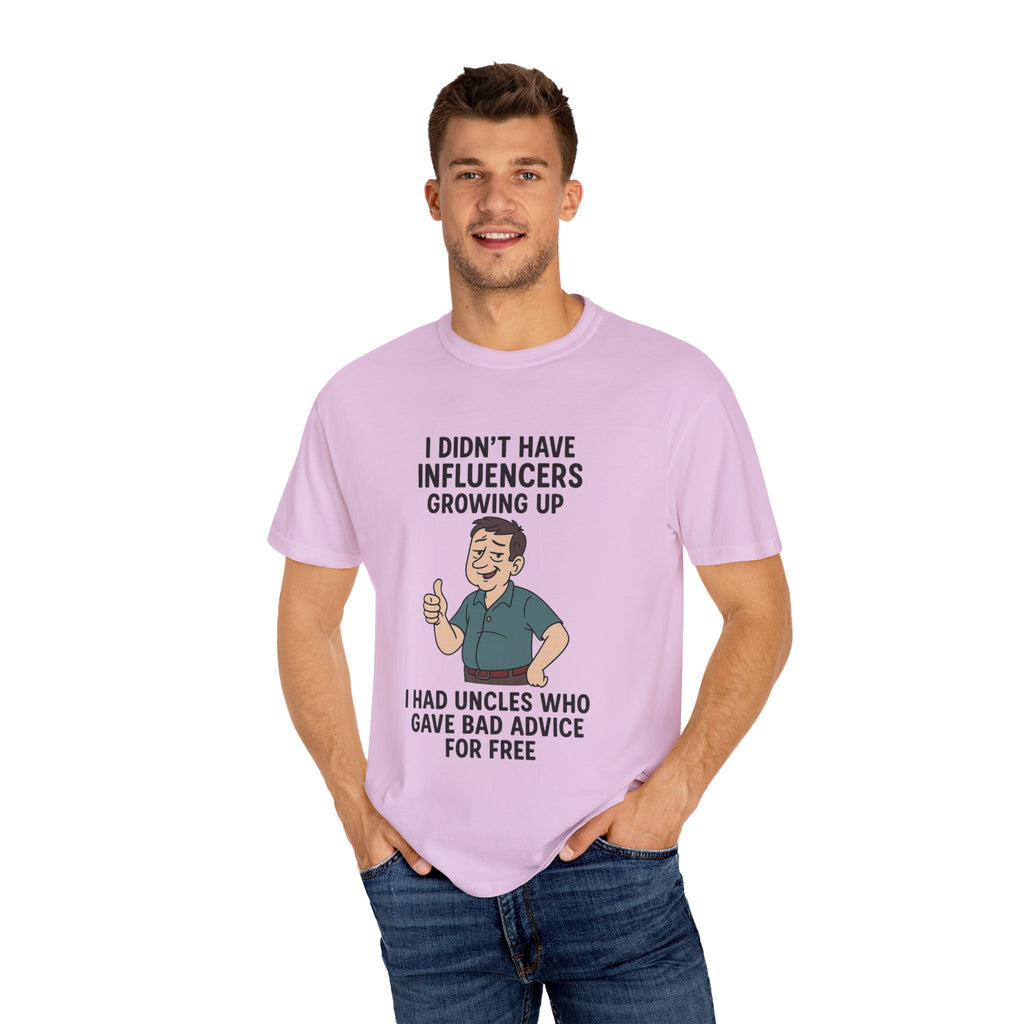 Funny Unisex T-Shirt: 'I Didn't Have Influencers Growing Up'