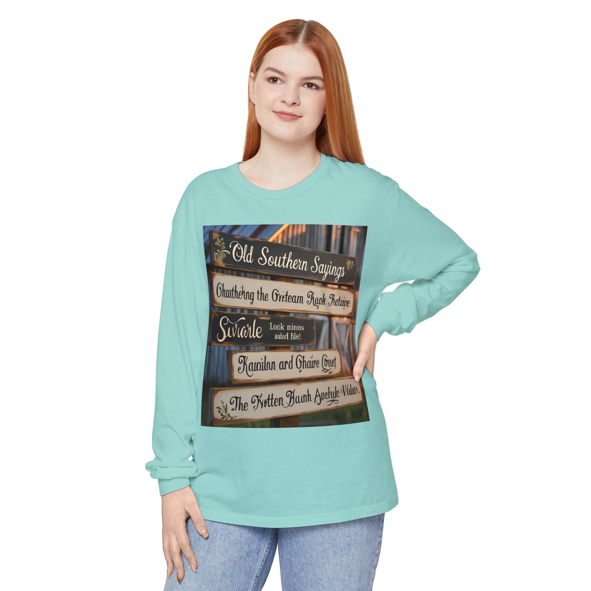 Old Southern Sayings Crossings Unisex Garment-dyed Long Sleeve T-Shirt