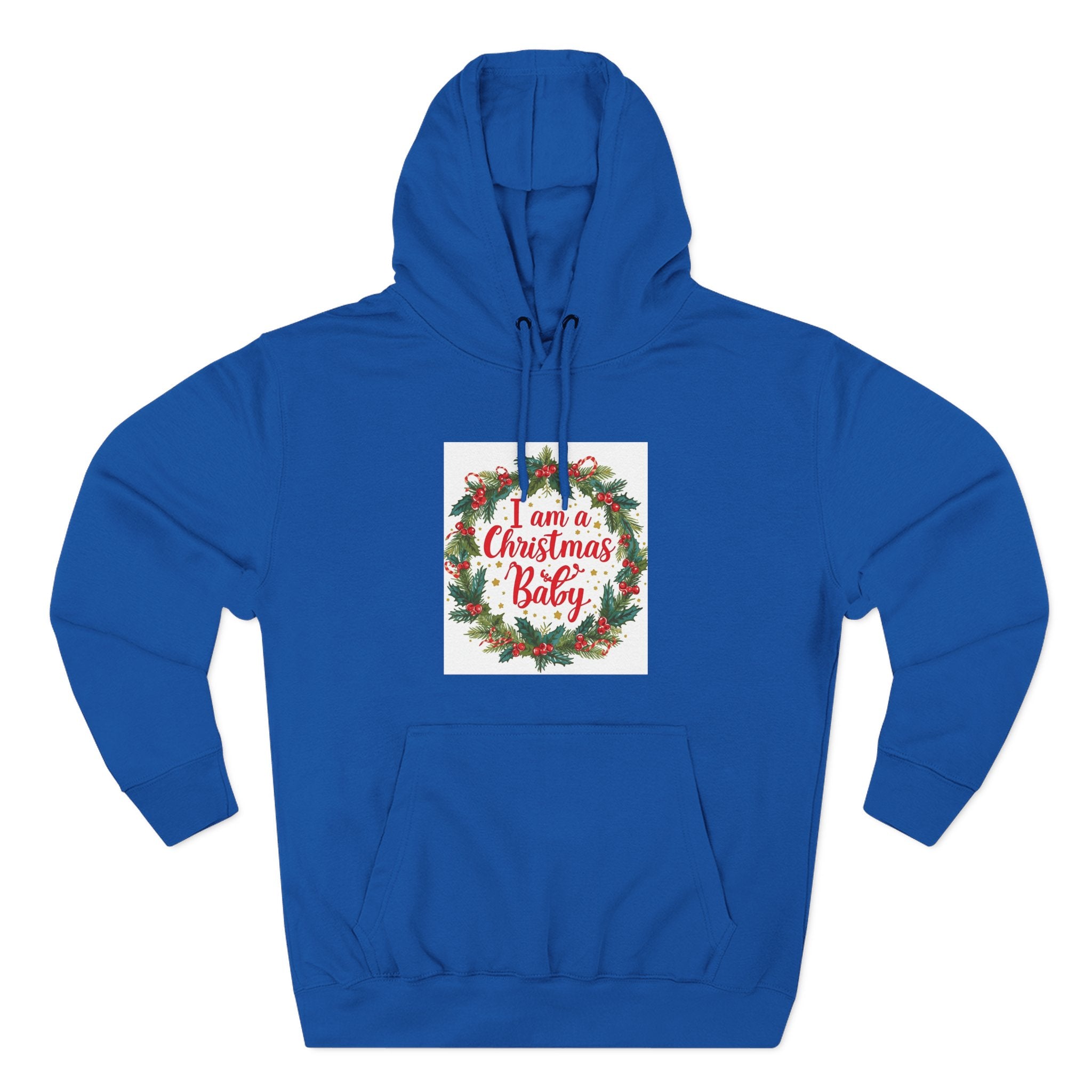 I AM A Christmas Baby Three-Panel Fleece Hoodie