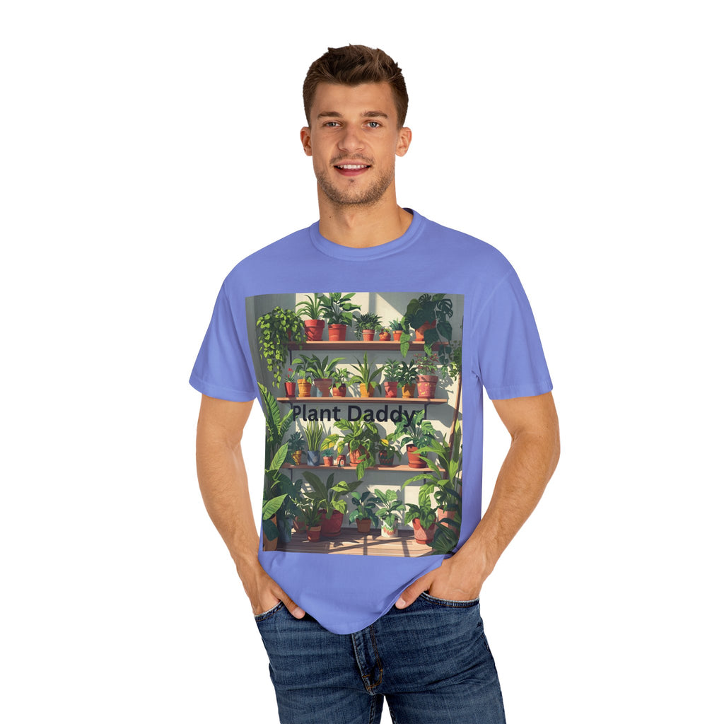 Plant Daddy Unisex Garment-Dyed T-shirt