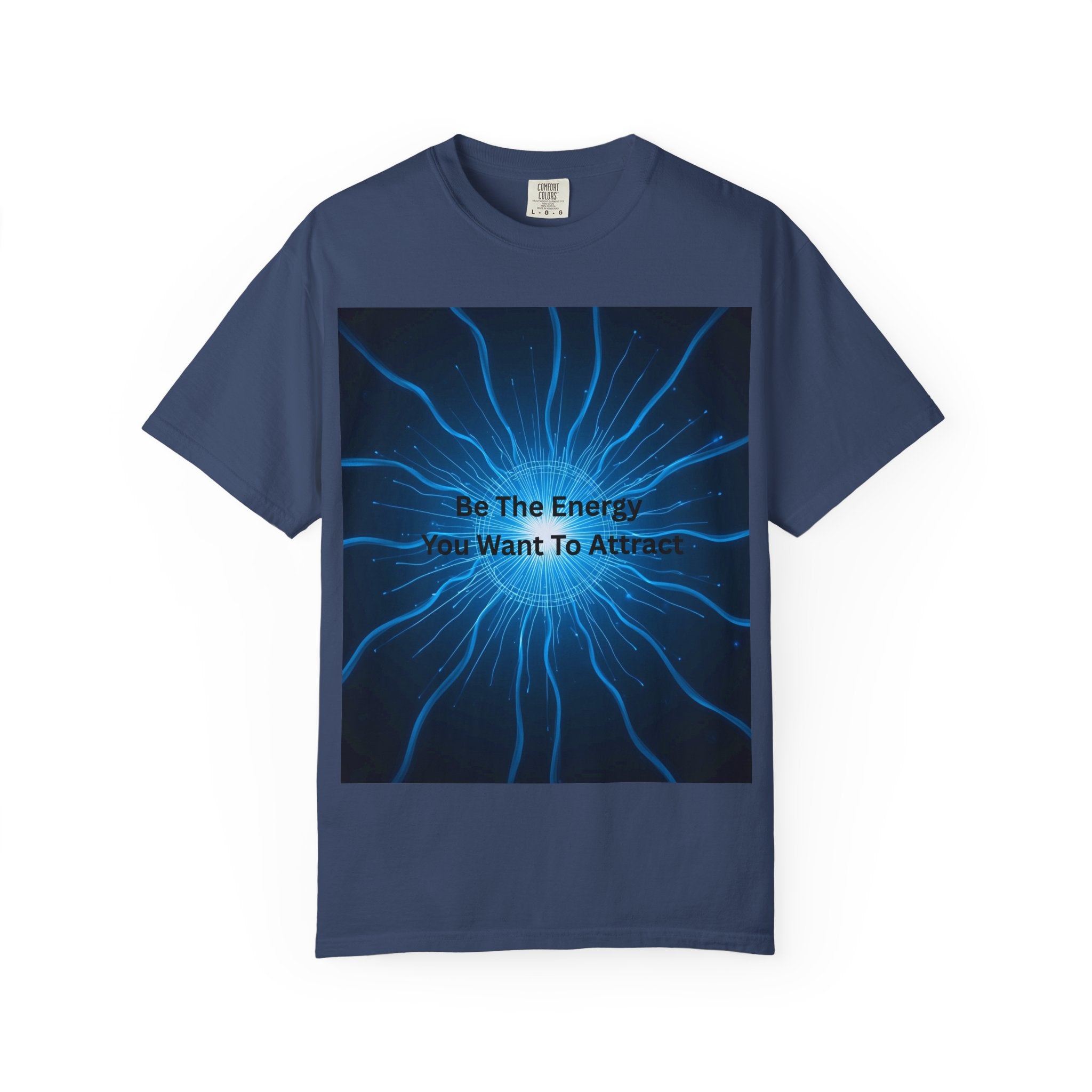 Energy Attraction T-Shirt, Inspirational Tee, Law of Attraction Shirt, Motivational Gift for Mindfulness, Spiritual Fashion