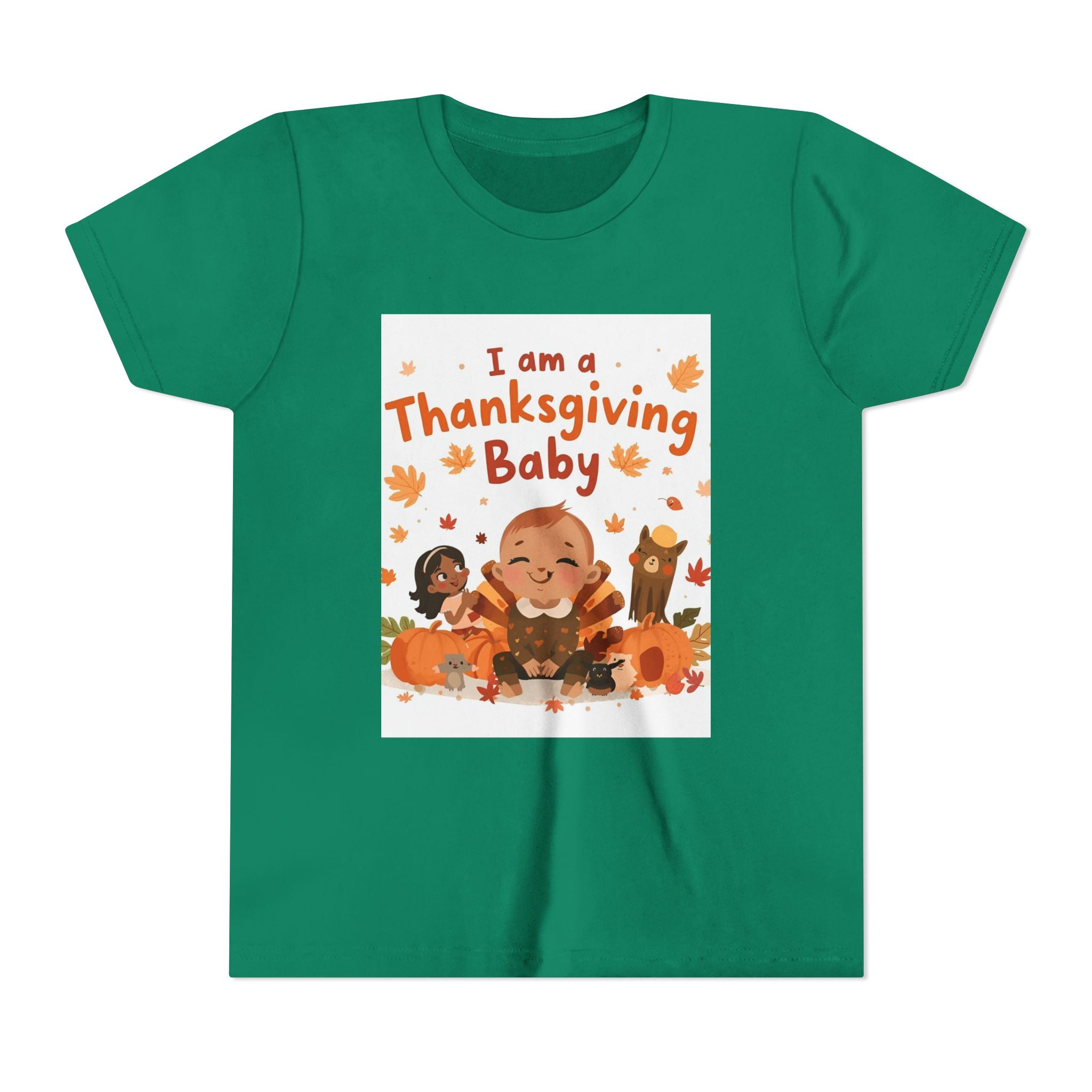 I Am A Thanksgiving Baby Youth Short Sleeve Tee
