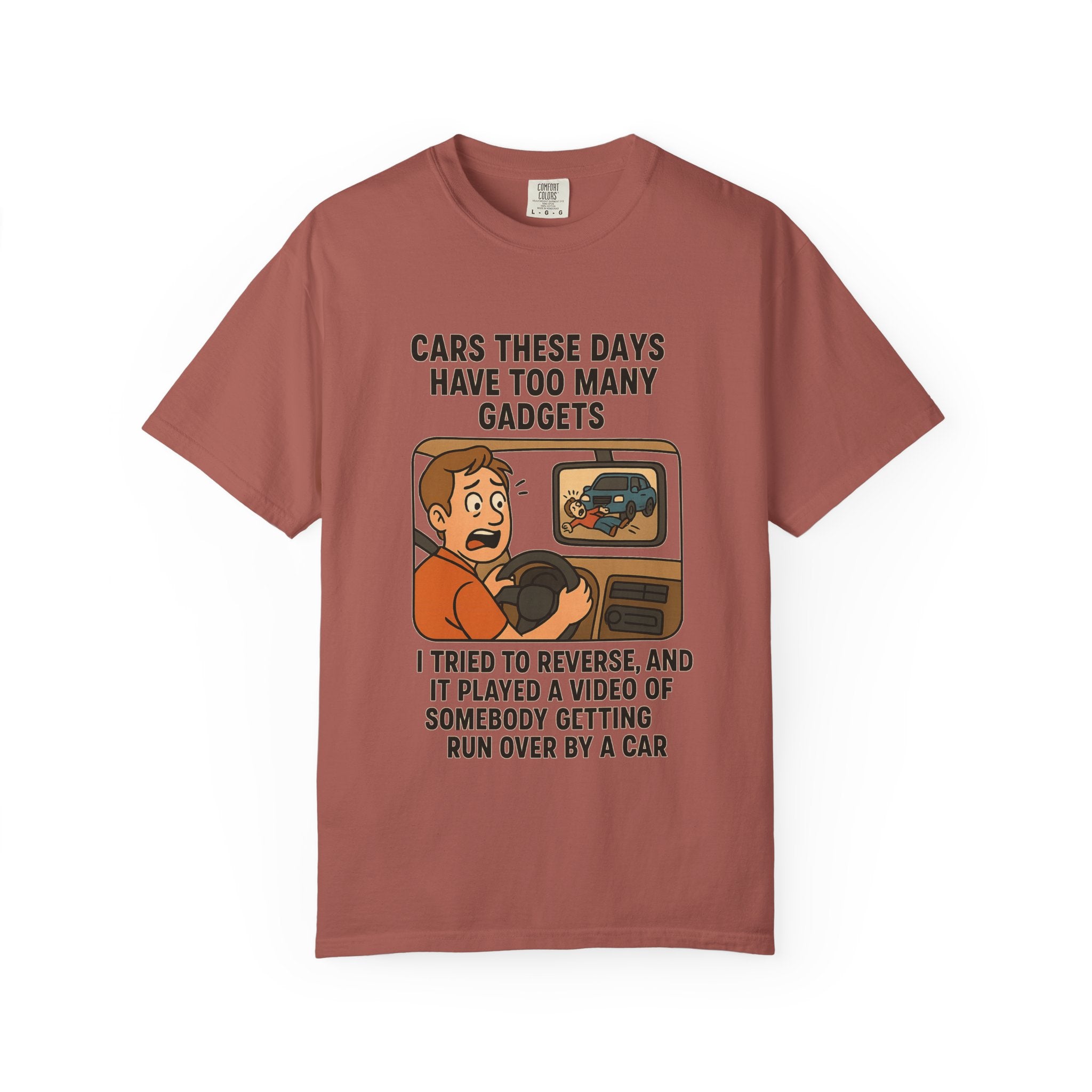 Humorous Unisex T-Shirt: "Cars These Days Have Too Many Gadgets"