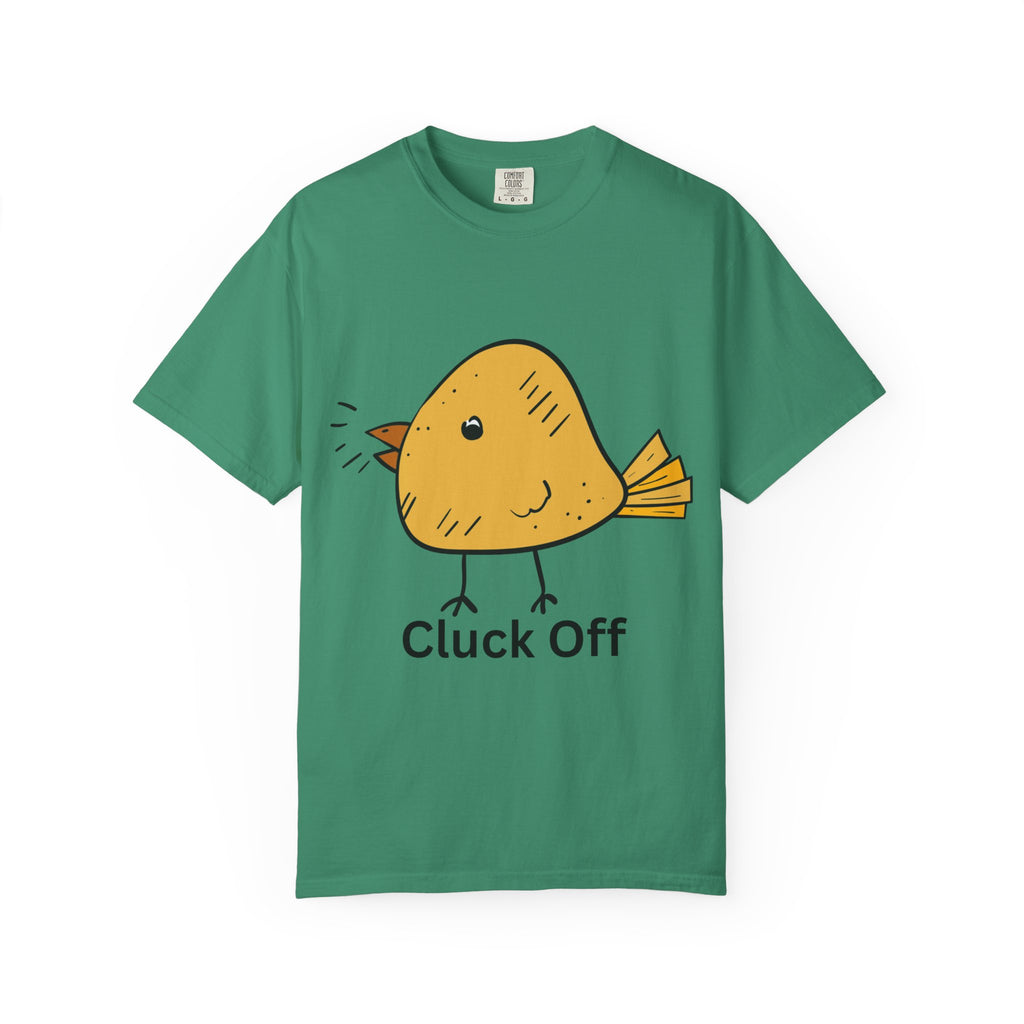 Cluck Off Funny Bird Graphic Tee, Unisex T-Shirt, Gift for Bird Lovers, Casual Wear, Quirky Humor Shirt, Unique Gift Idea