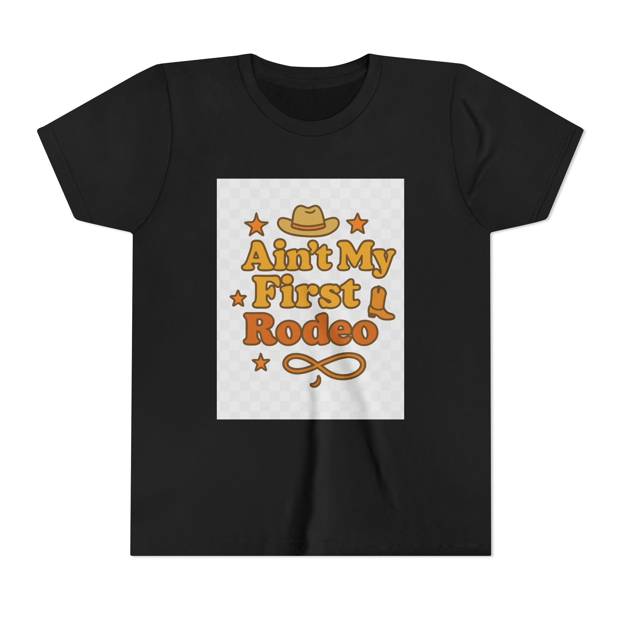 Ain't My First Rodeo Youth Short Sleeve Tee