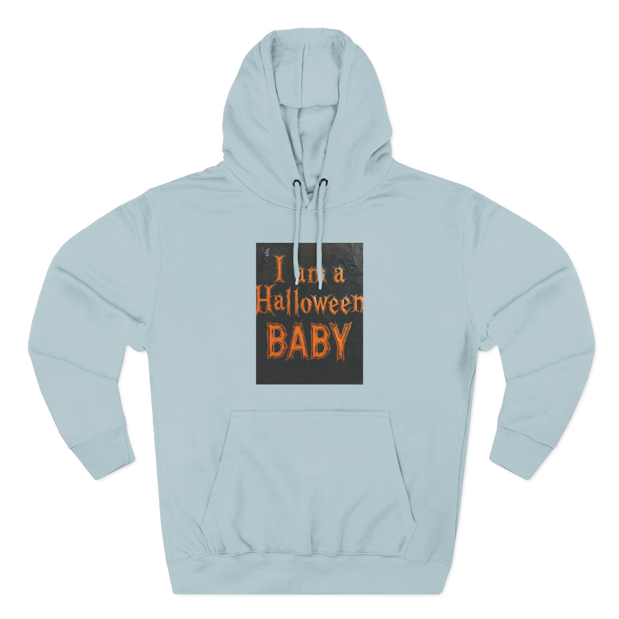 I Am A Halloween Baby Three-Panel Fleece Hoodie