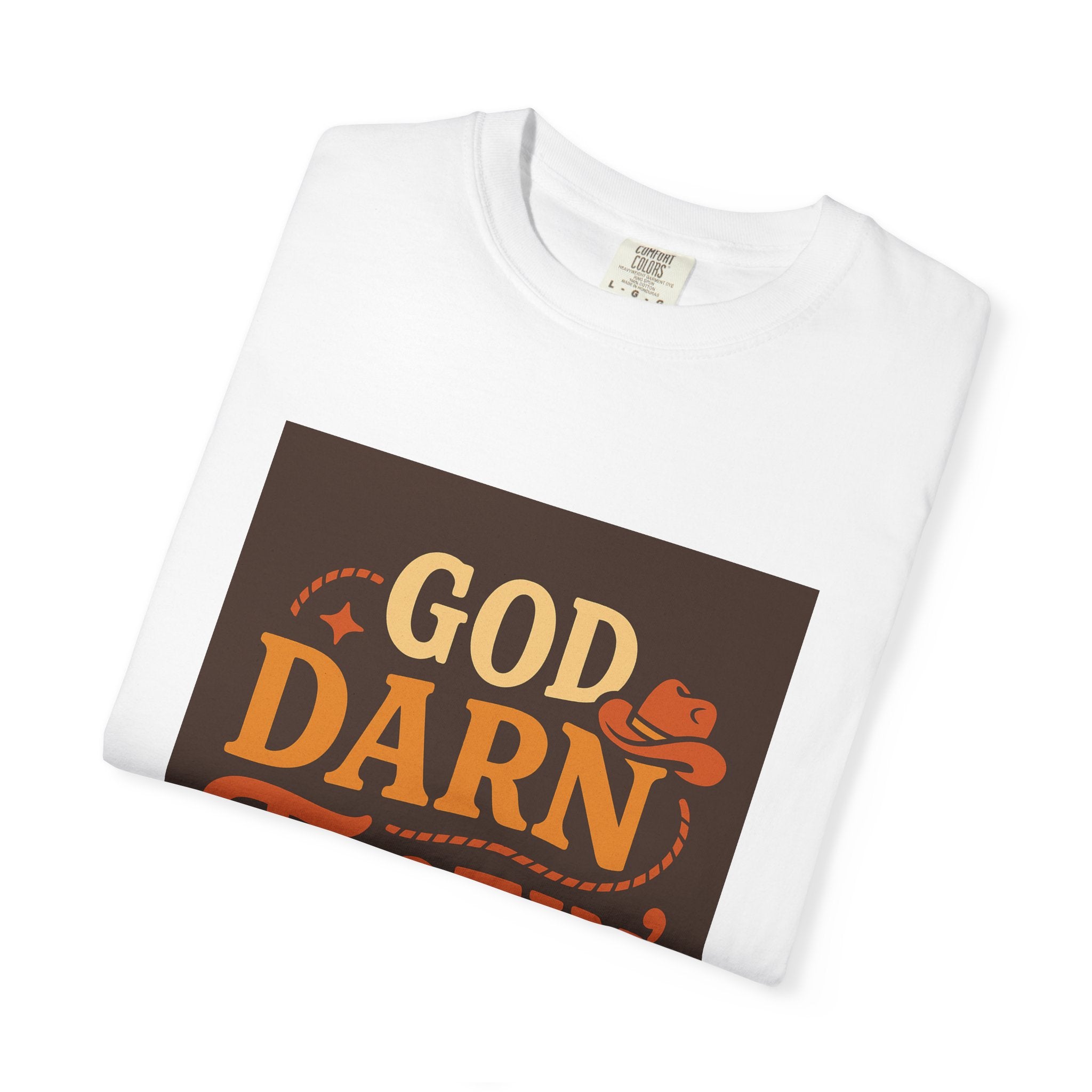 Vintage-Inspired Unisex T-Shirt with 'God Darn Tootin' Graphic - Perfect for Cowpoke Gatherings, Western Themed Events, Gift