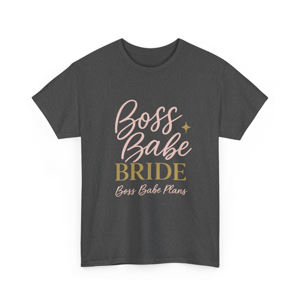 Boss Babe Plans Bride Tee - Unisex Heavy Cotton T-Shirt for Future Brides