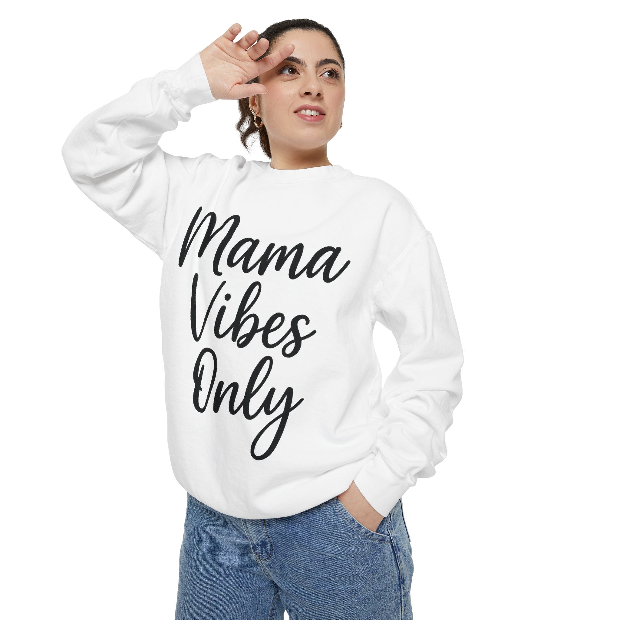 Mama Mode Mama Vibes Only Sweatshirt