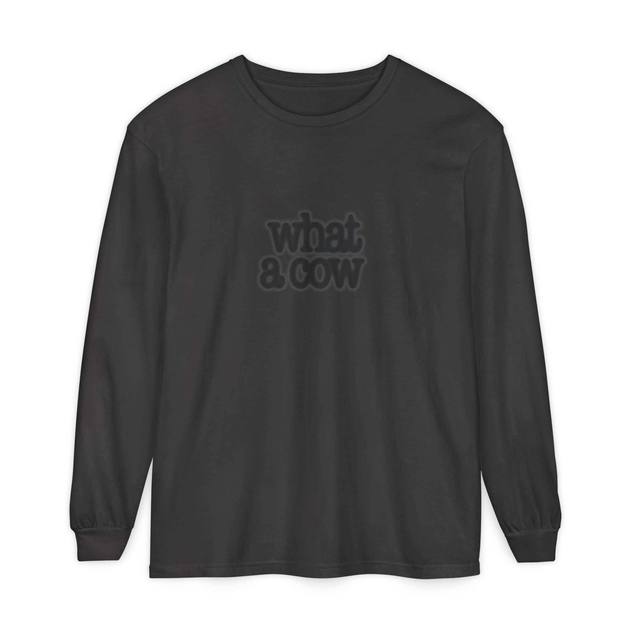 What A Cow Unisex Garment-dyed Long Sleeve T-Shirt