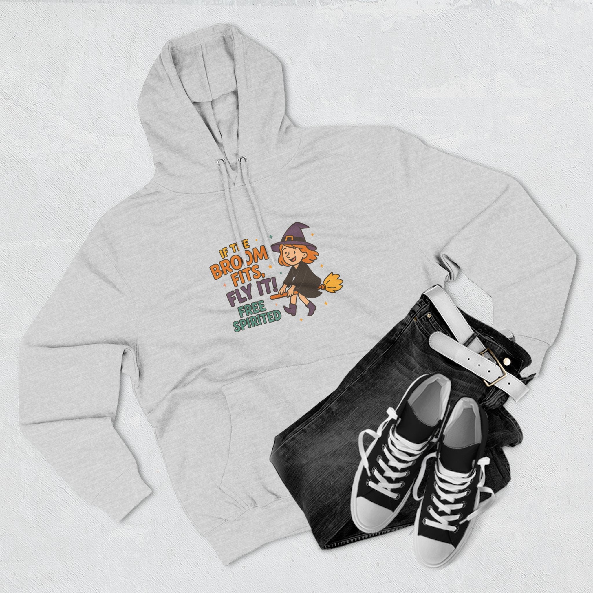 If The Broom Fits Fly It Three-Panel Fleece Hoodie