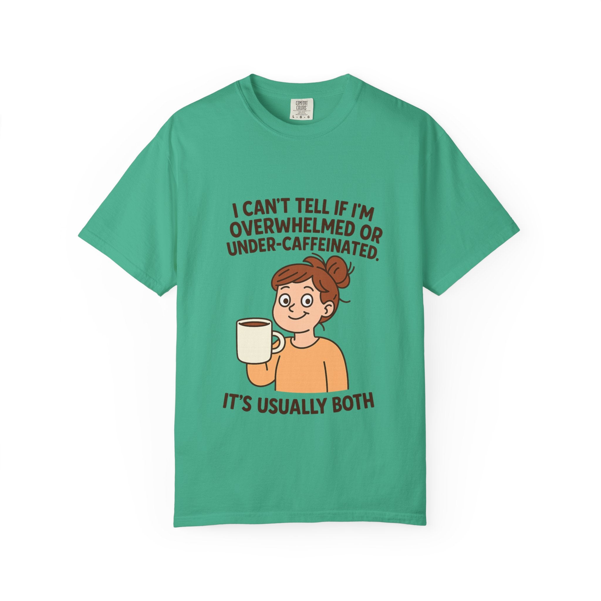 Caffeinated Humor T-Shirt
