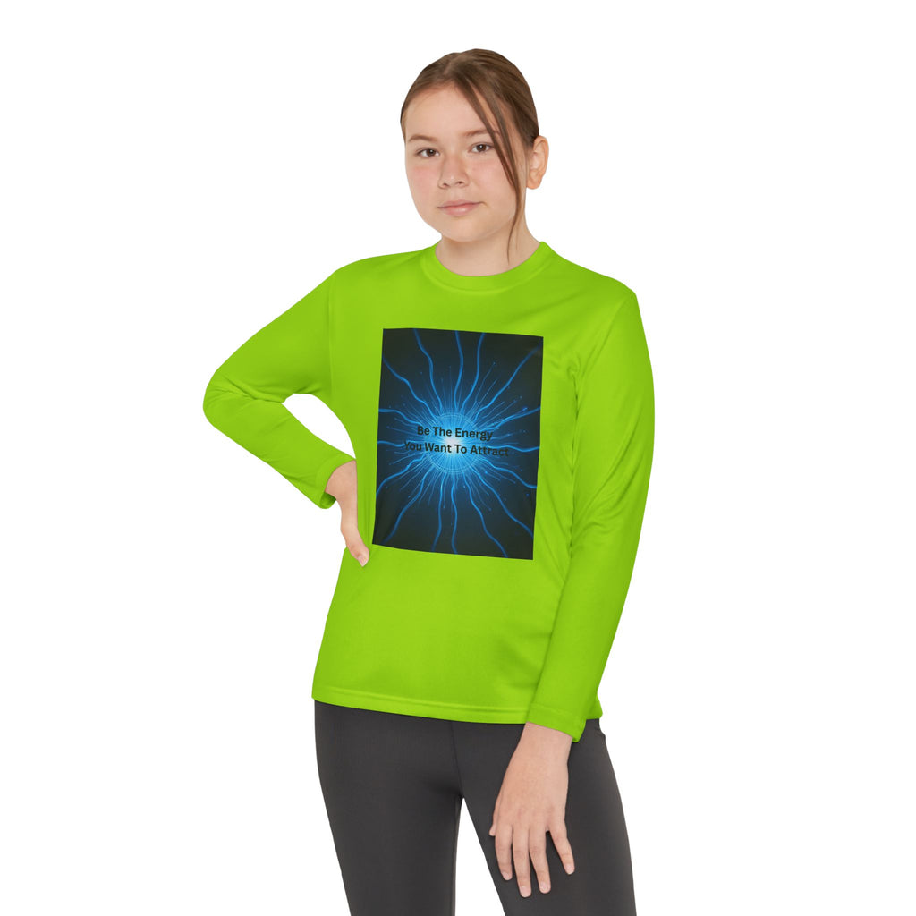 Be The Energy You Want To Attract Youth Long Sleeve Competitor Tee