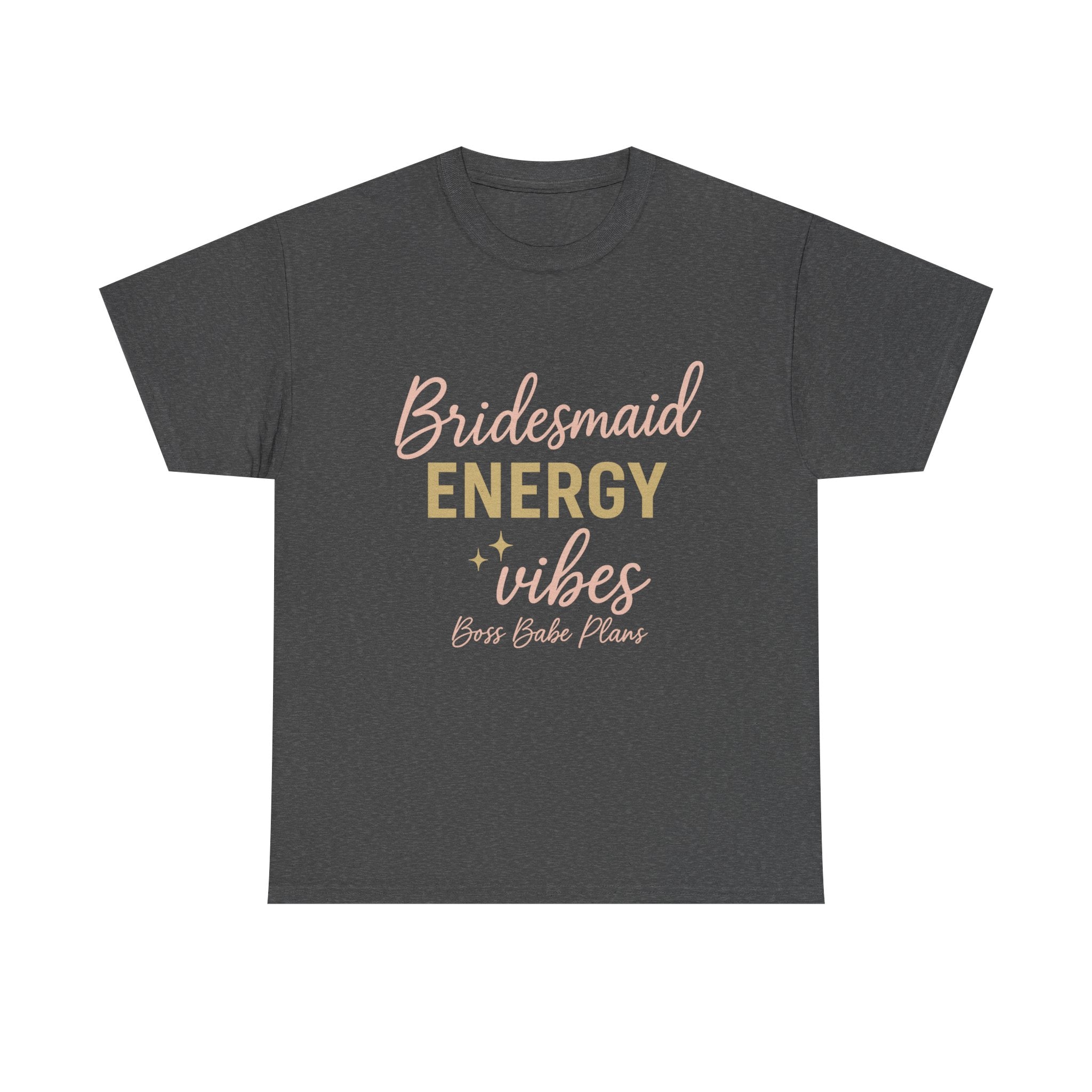 Boss Babe Plans Bridesmaid Energy Vibes