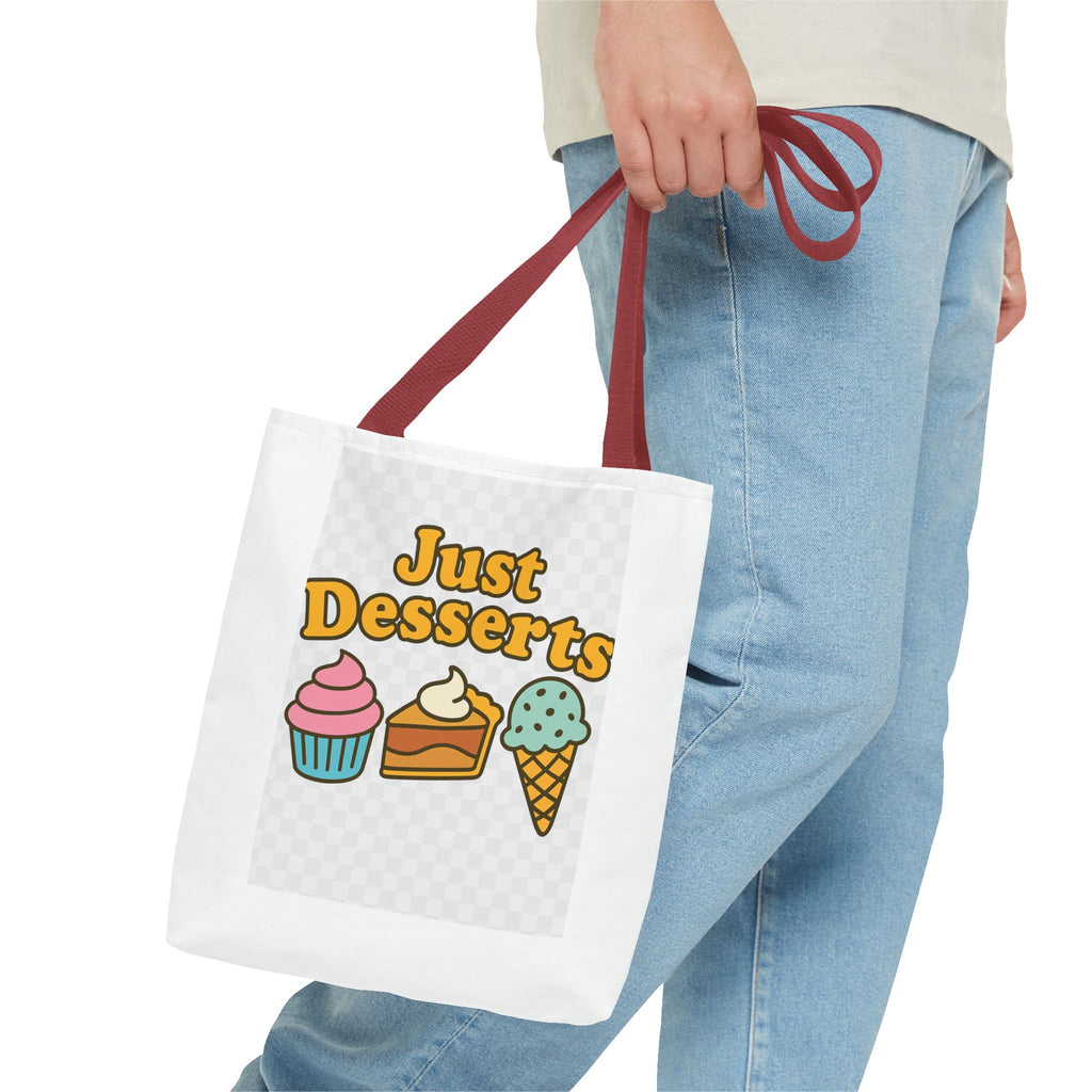 Just Desserts Tote Bag – Fun & Functional Gift for Dessert Lovers