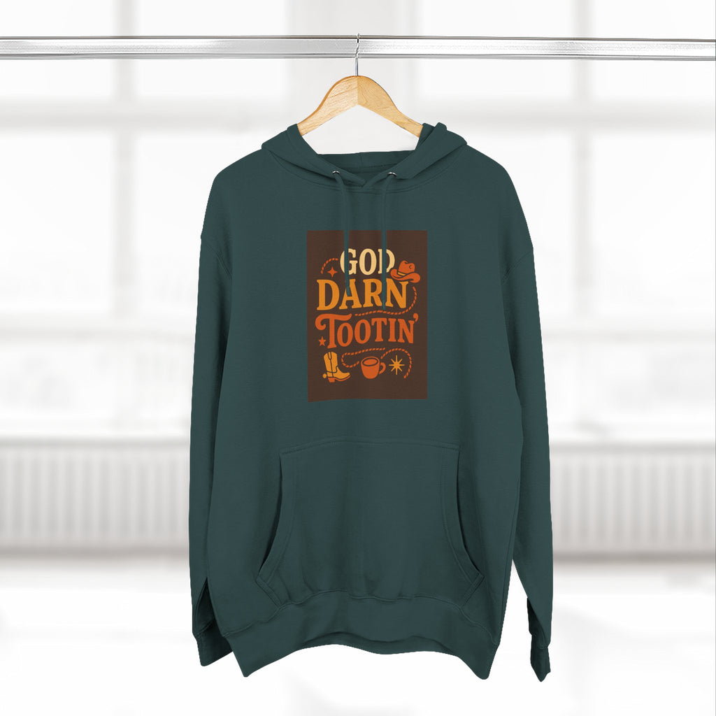 God Darn Tootin Three-Panel Fleece Hoodie