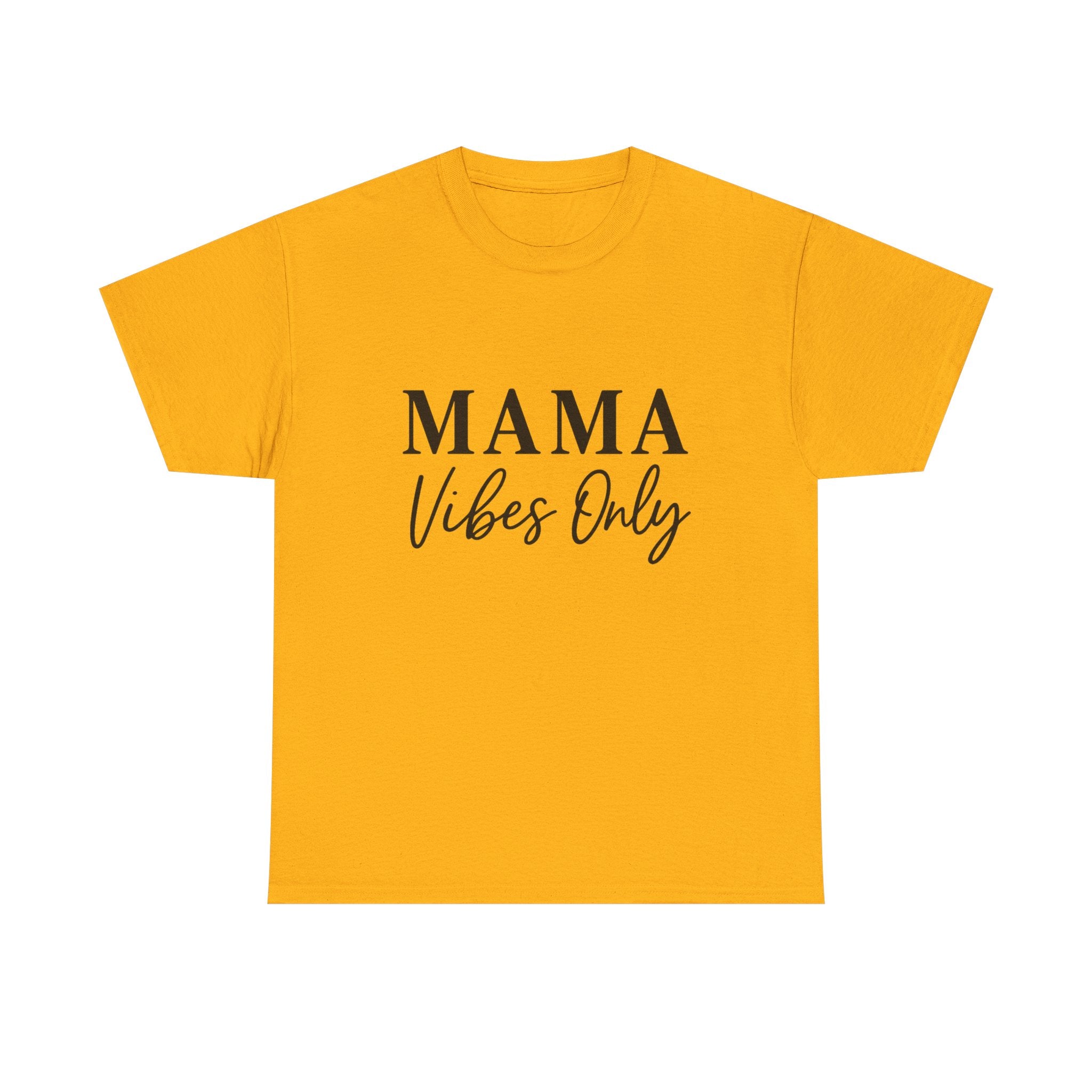 Mama Mode Mama Vibes Only T-Shirt