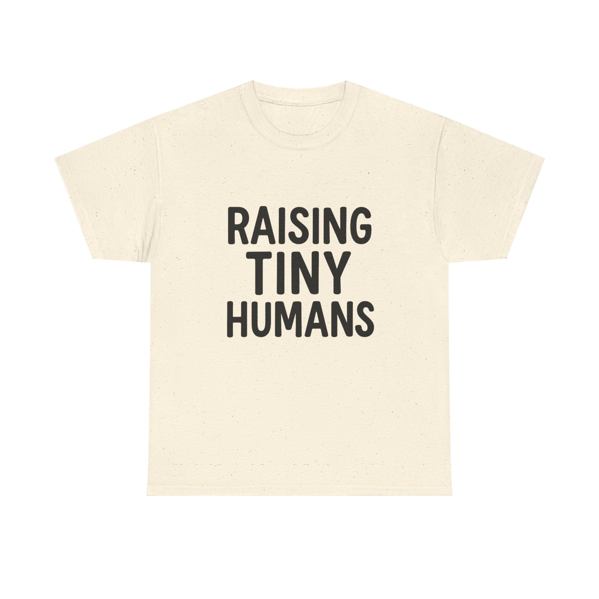 Mama Mode Raising Tiny Humans T-Shirt — Funny Parenting Tee for New Moms & Dads