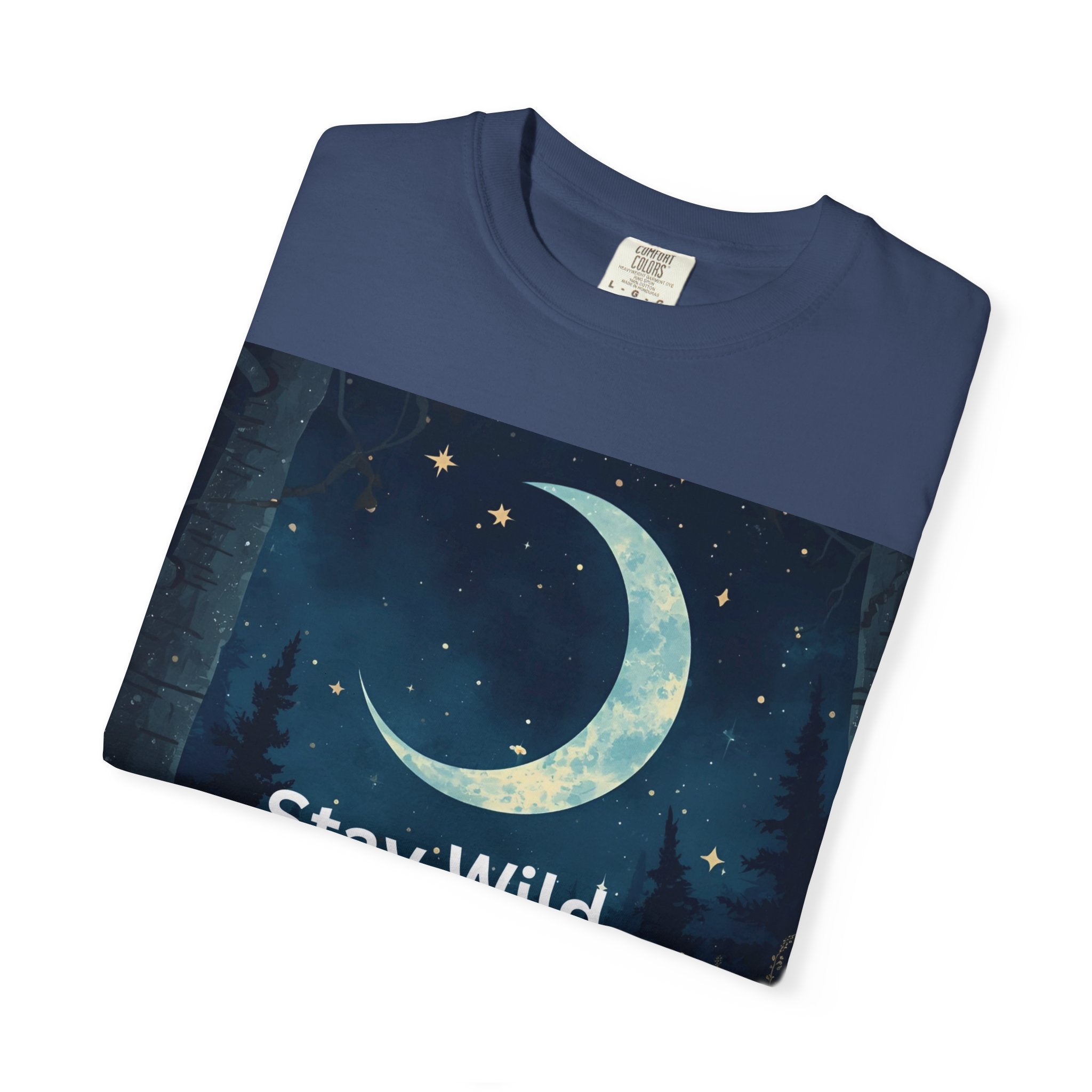 Stay Wild Moon Child Garment-Dyed T-Shirt | Unisex Graphic Tee for Nature Lovers, Boho Style, Gift for Friends, Eco-Friendly Fashion
