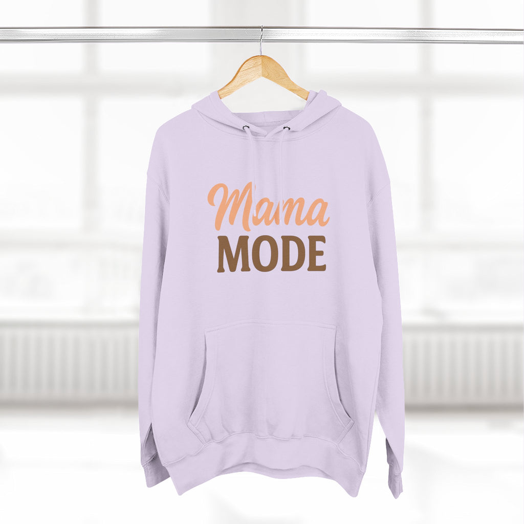 Mama Mode Hoodie — Cozy Casual Fleece Sweatshirt for Moms