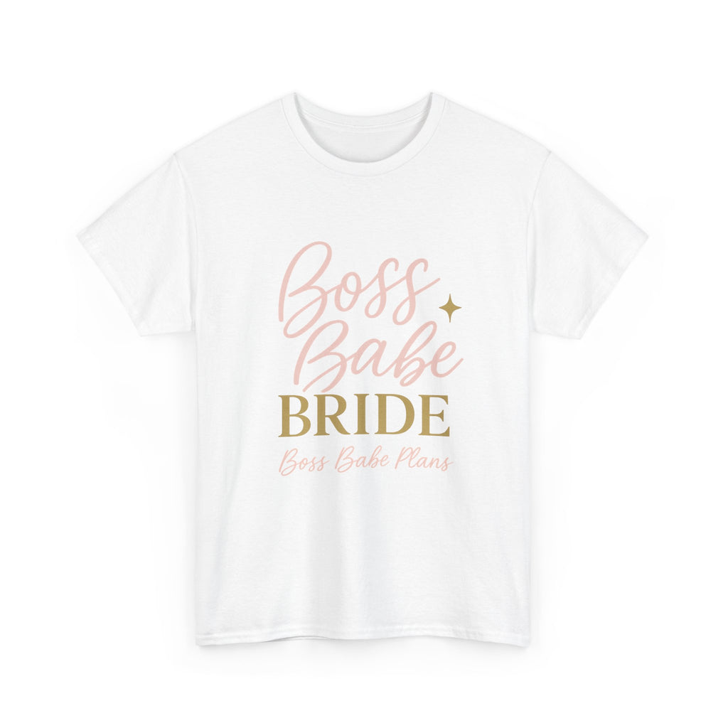Boss Babe Plans Bride Tee - Unisex Heavy Cotton T-Shirt for Future Brides