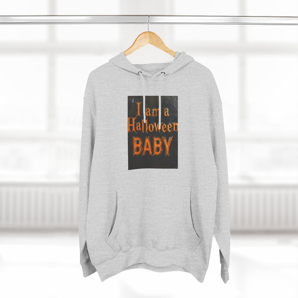 I Am A Halloween Baby Three-Panel Fleece Hoodie