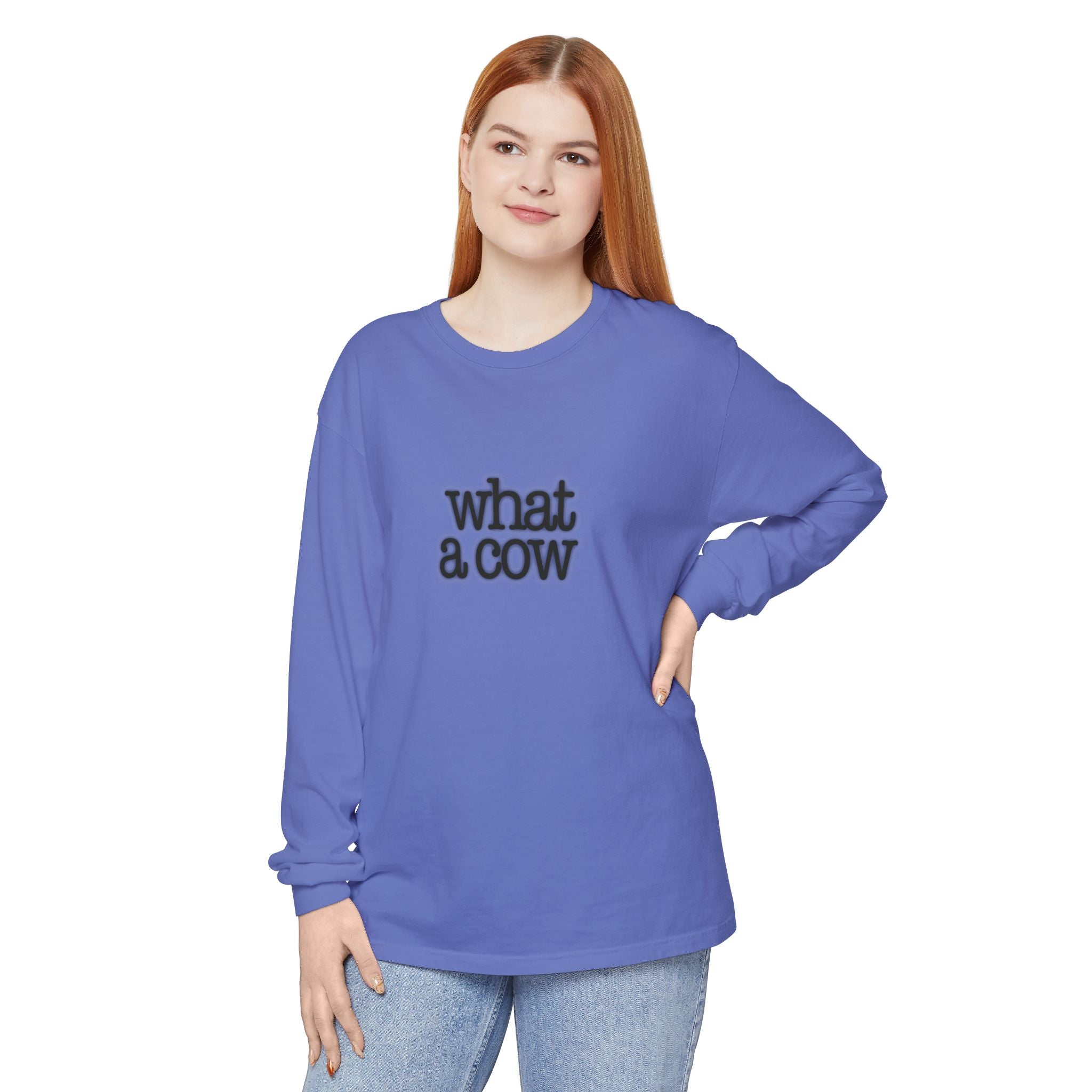 What A Cow Unisex Garment-dyed Long Sleeve T-Shirt